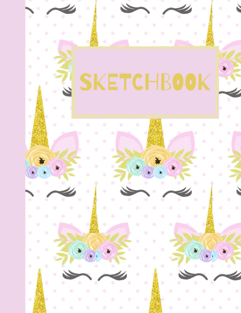 SKETCH BOOK|NOTEBOOK for SKETCHING ,WRITING ,and DOODLING |: UNICORN | 100 PAGE (8.5 X 11) |BLANK PAGE SKETCH BOOK FOR SKETCHING,WRITING,DRAWING, ... FOR KIDS,TEENS,AND THE ARTIST IN THE FAMILY