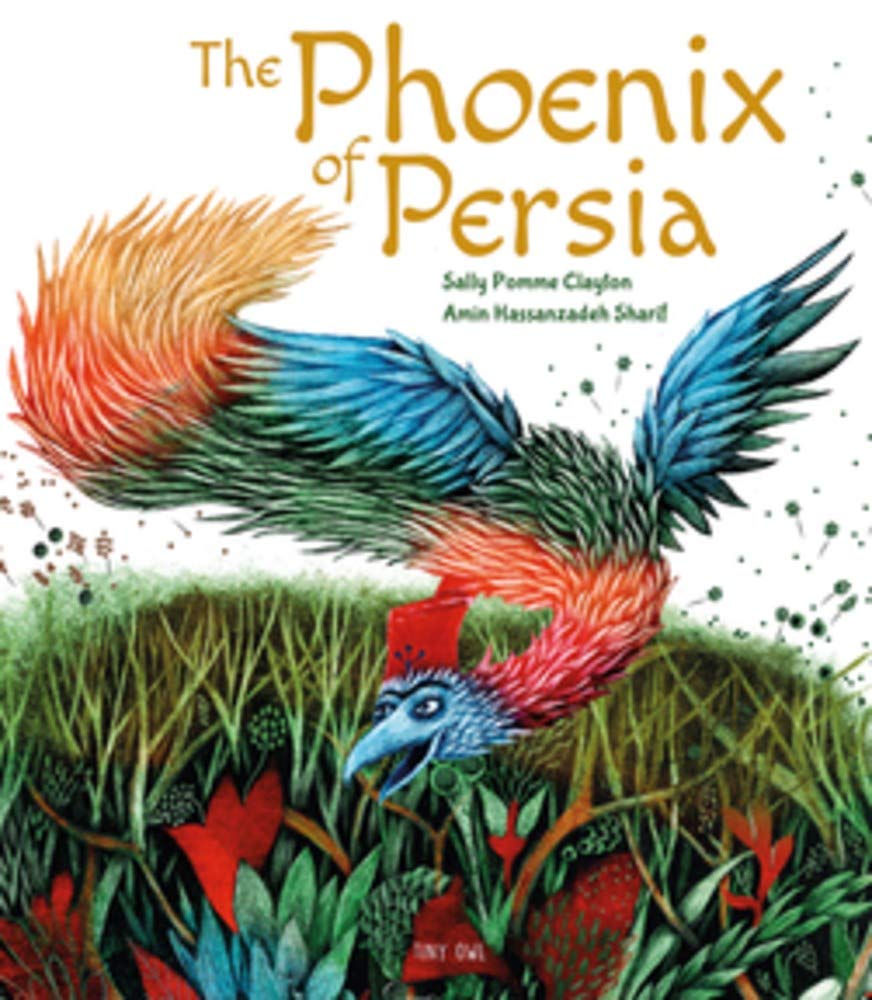 The Phoenix of Persia (One Story, Many Voices)