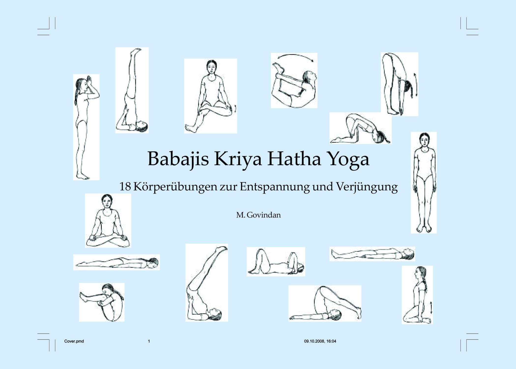 Babaji's Kriya Hatha Yoga: 18 Körperübungen der Entspannung