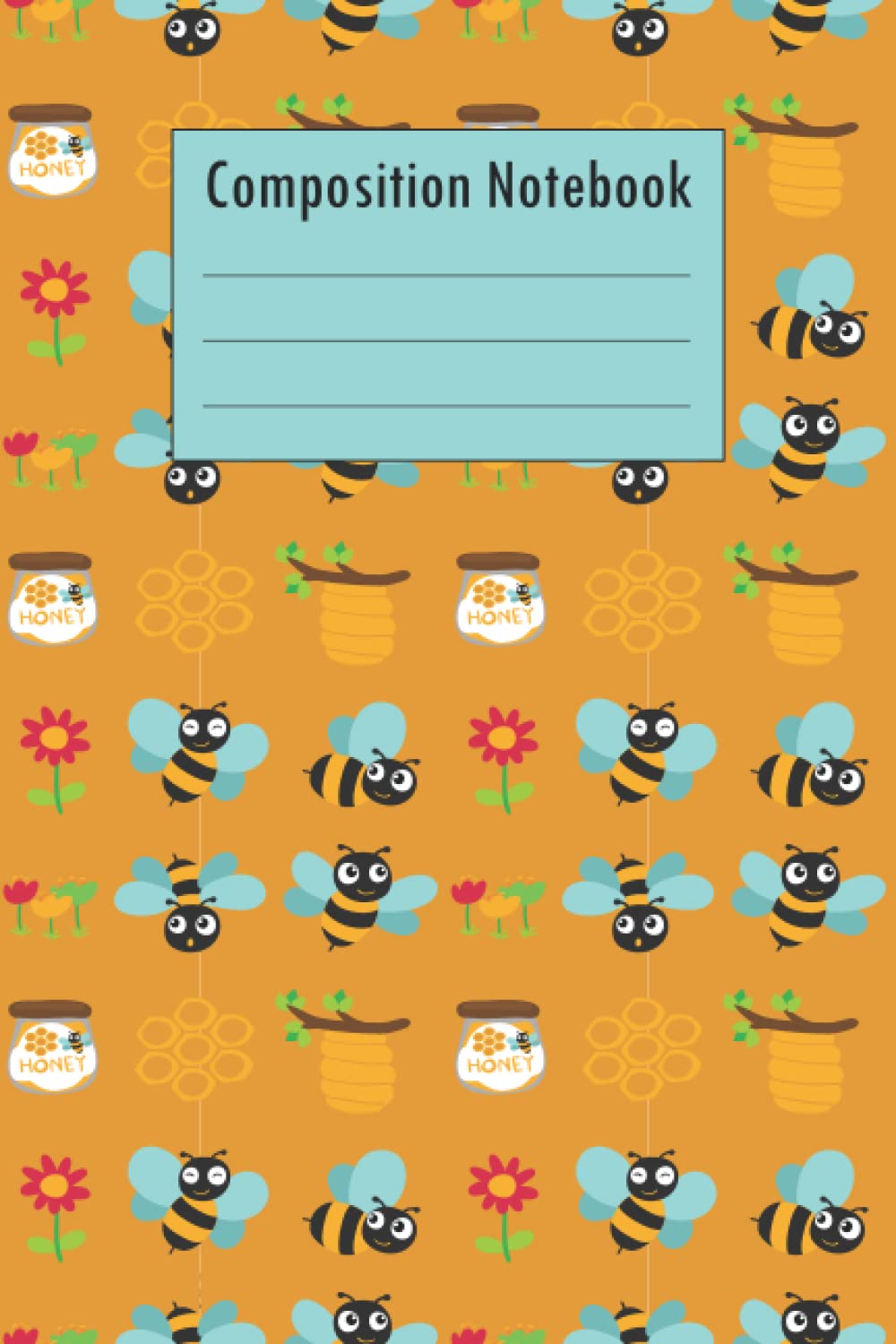 Composition Notebook Bee: Honey Bee Composition Book| College Ruled Notebook | Lined Journal