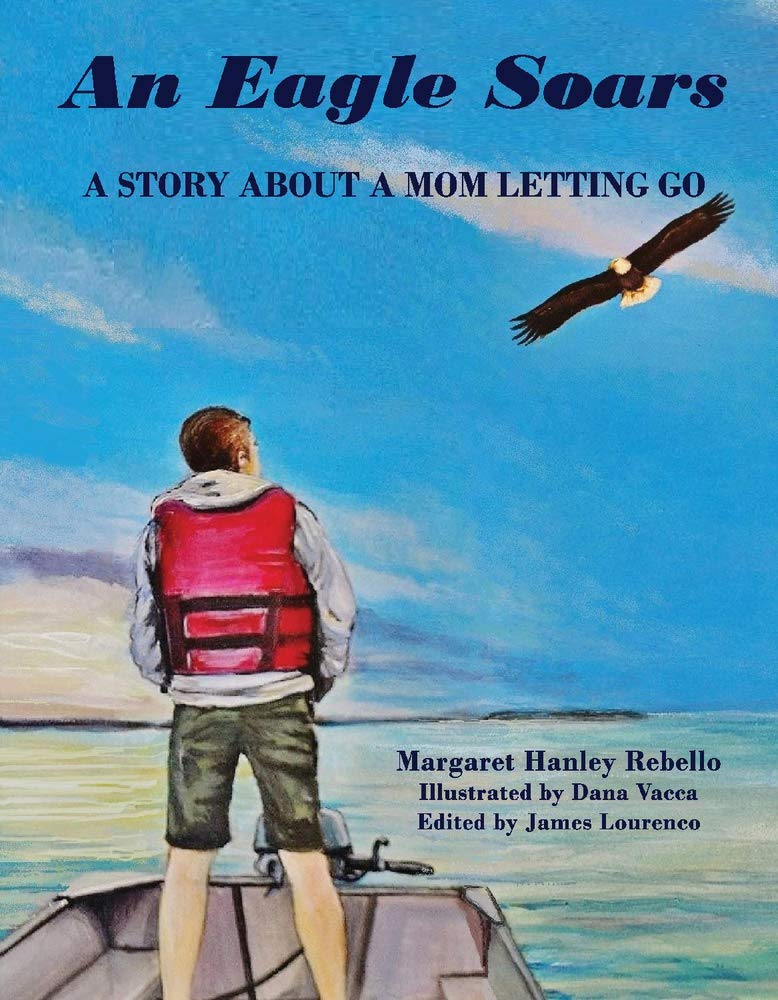 An Eagle Soars: A story about a mother letting go