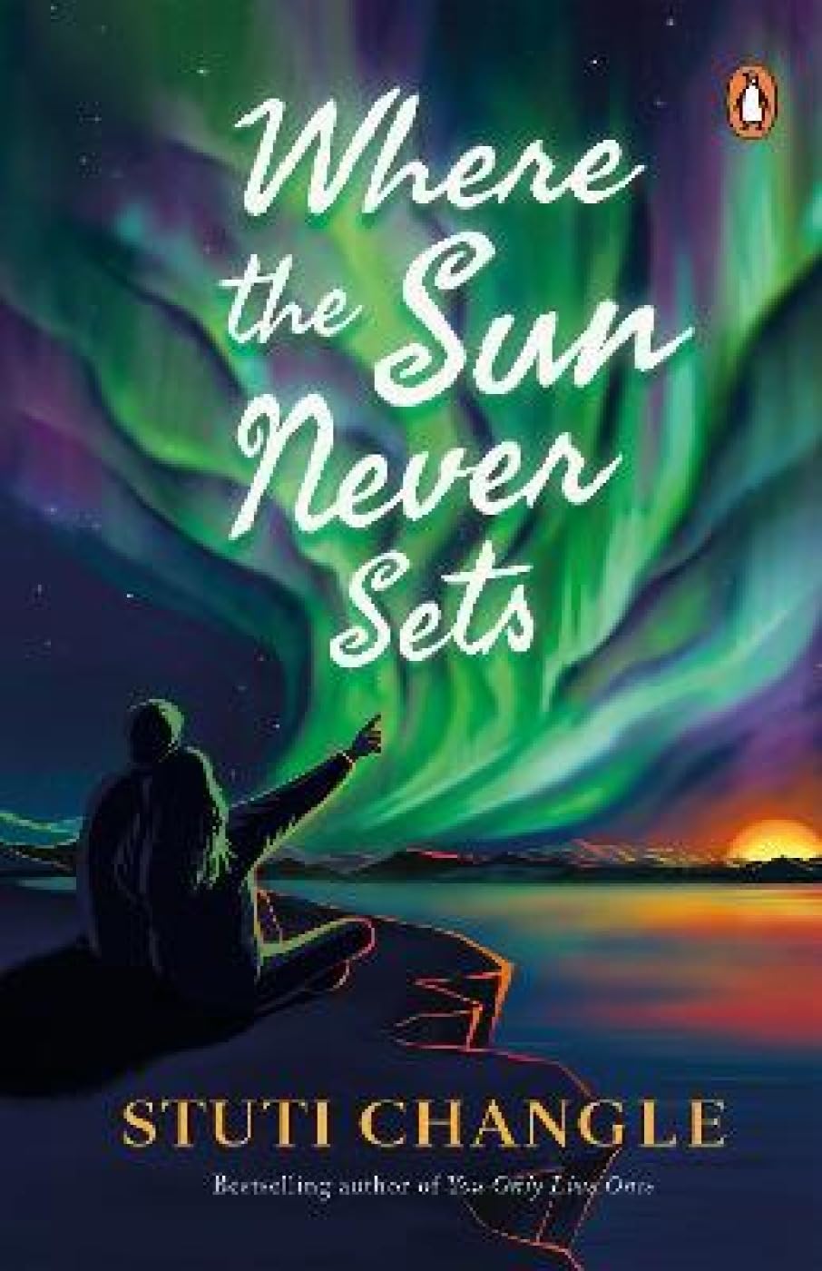 Where the Sun Never Sets (from the bestselling author of You Only Live Once)