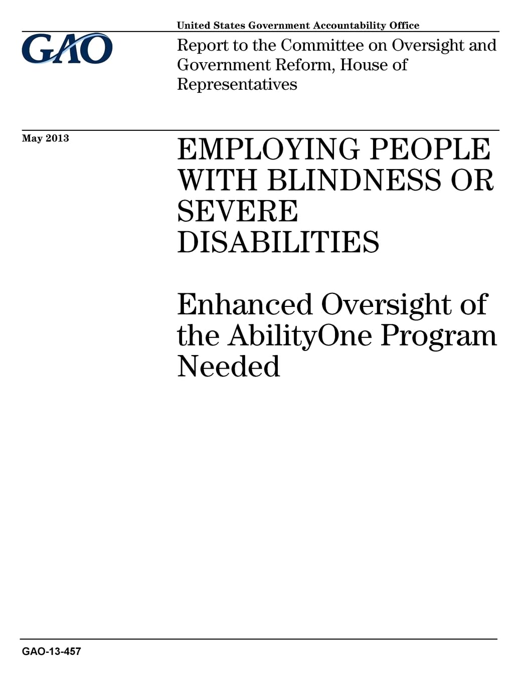 Employing People with Blindness or Severe Disabili: Enhanced Oversight of the Abilityone Program Neede Paperback – 3 August 2017