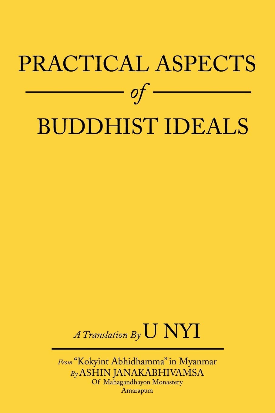 Practical Aspects of Buddhist Ideals