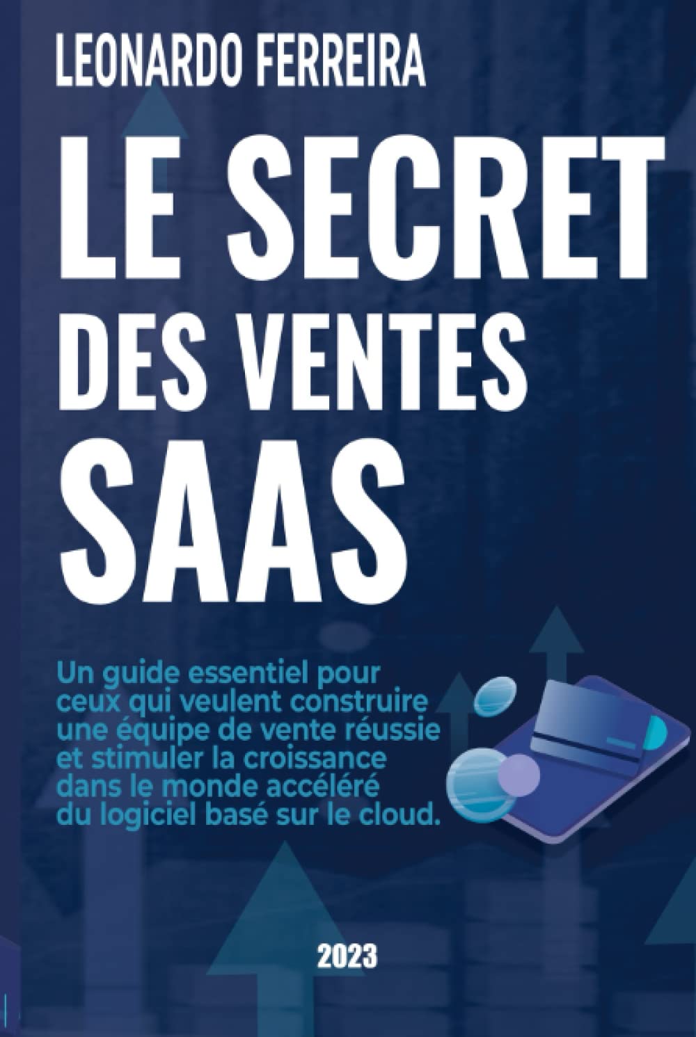 Le secret des ventes SaaS