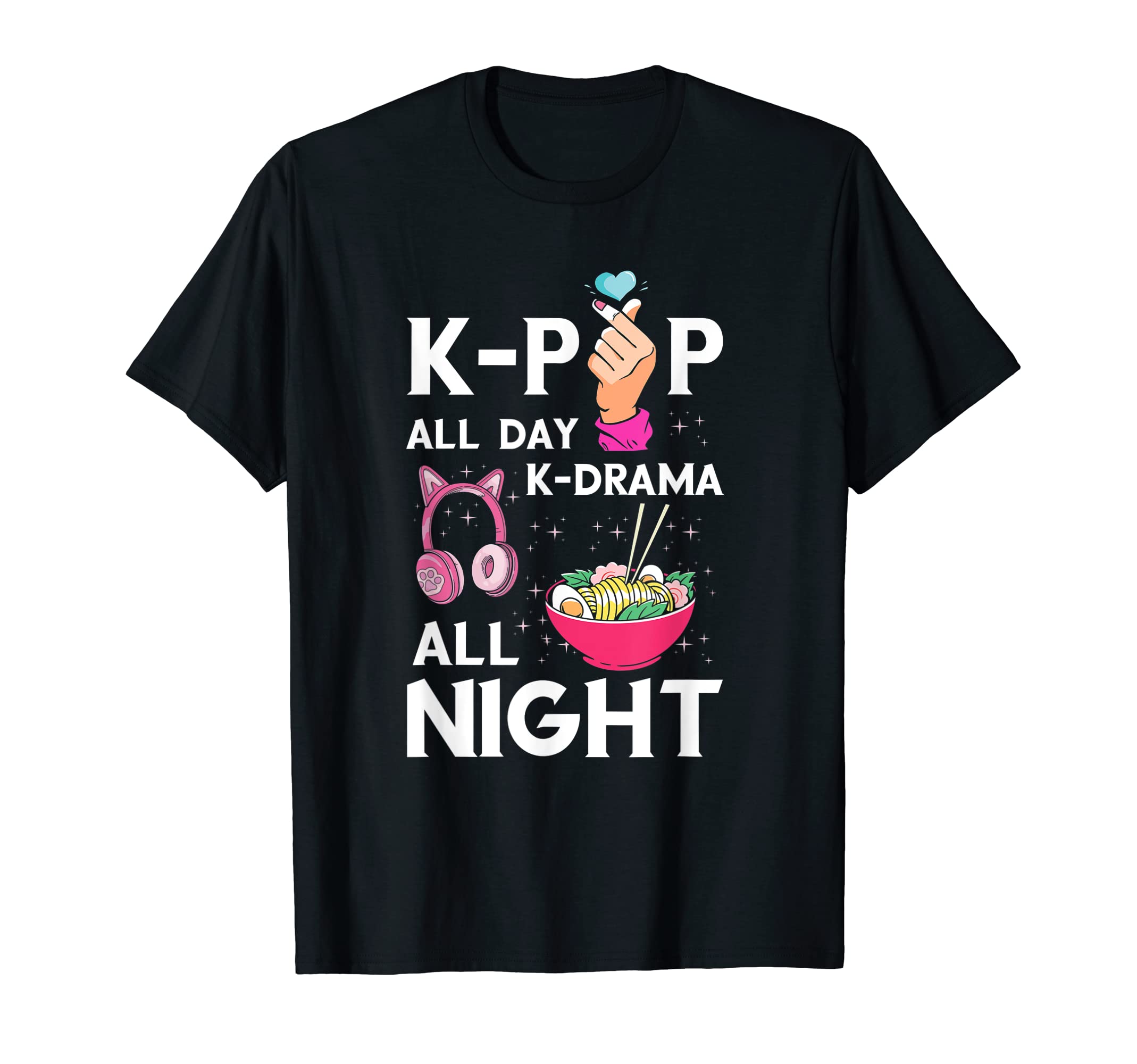 K-Pop All Day Korean Drama K-Pop Food Ramen K-Pop Music T-Shirt