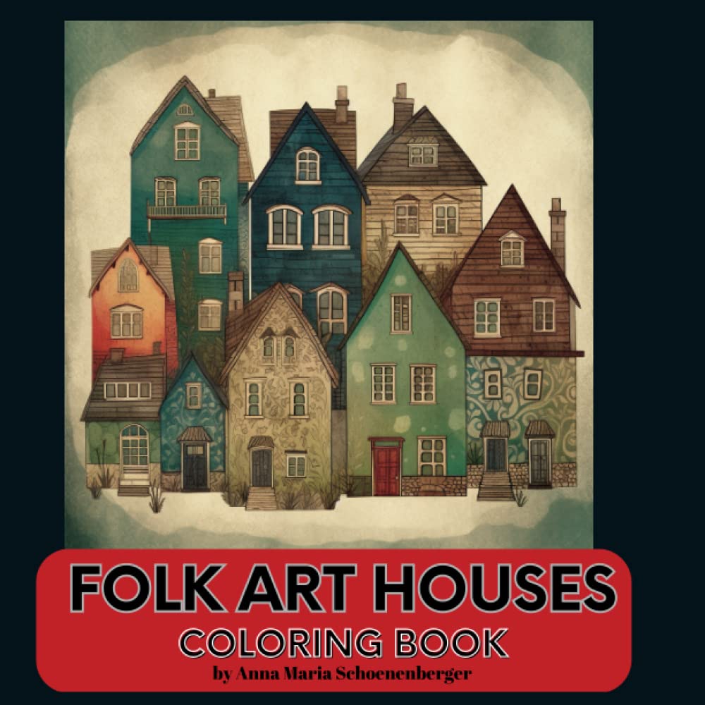 FOLK ART HOUSES Coloring Book