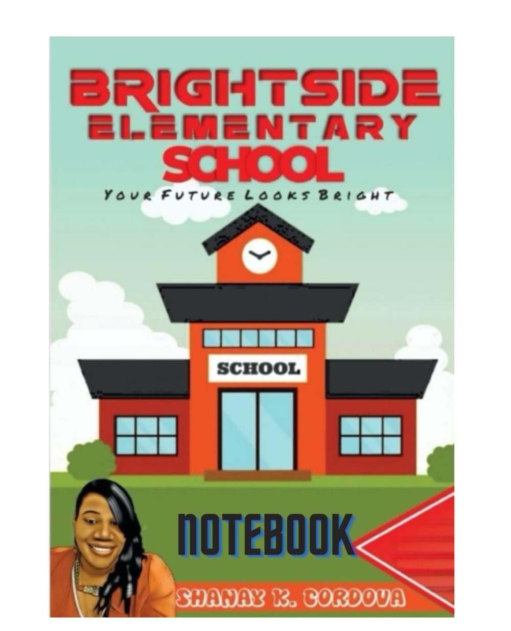 Brightside Elementary: Your Future is Bright