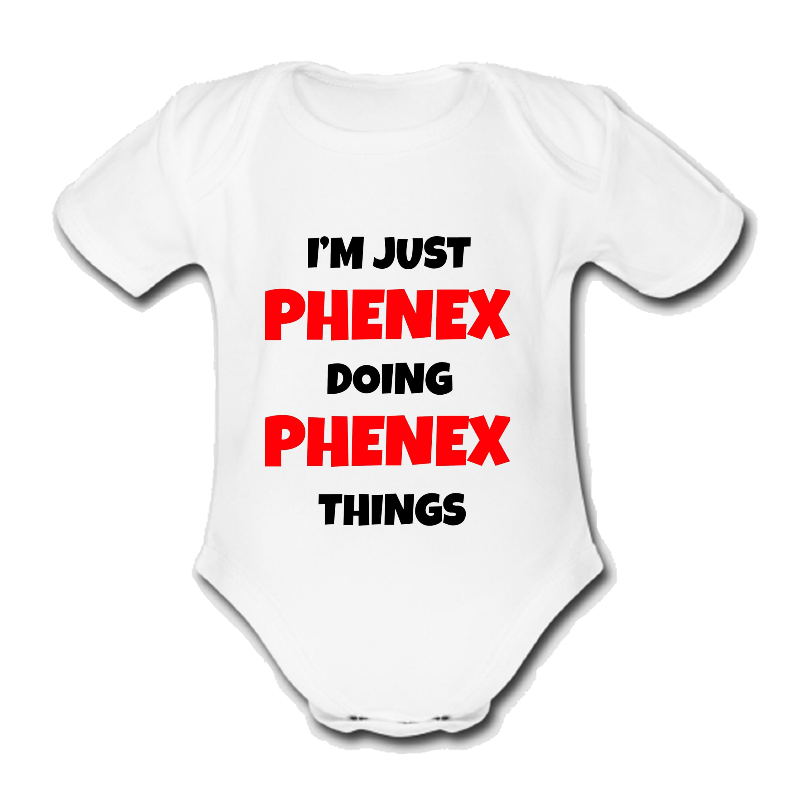 Psychobaby I'M JUST PHENEX DOING PHENEX THINGS Unique Baby Name Vest Grow Babygrow Bodysuit