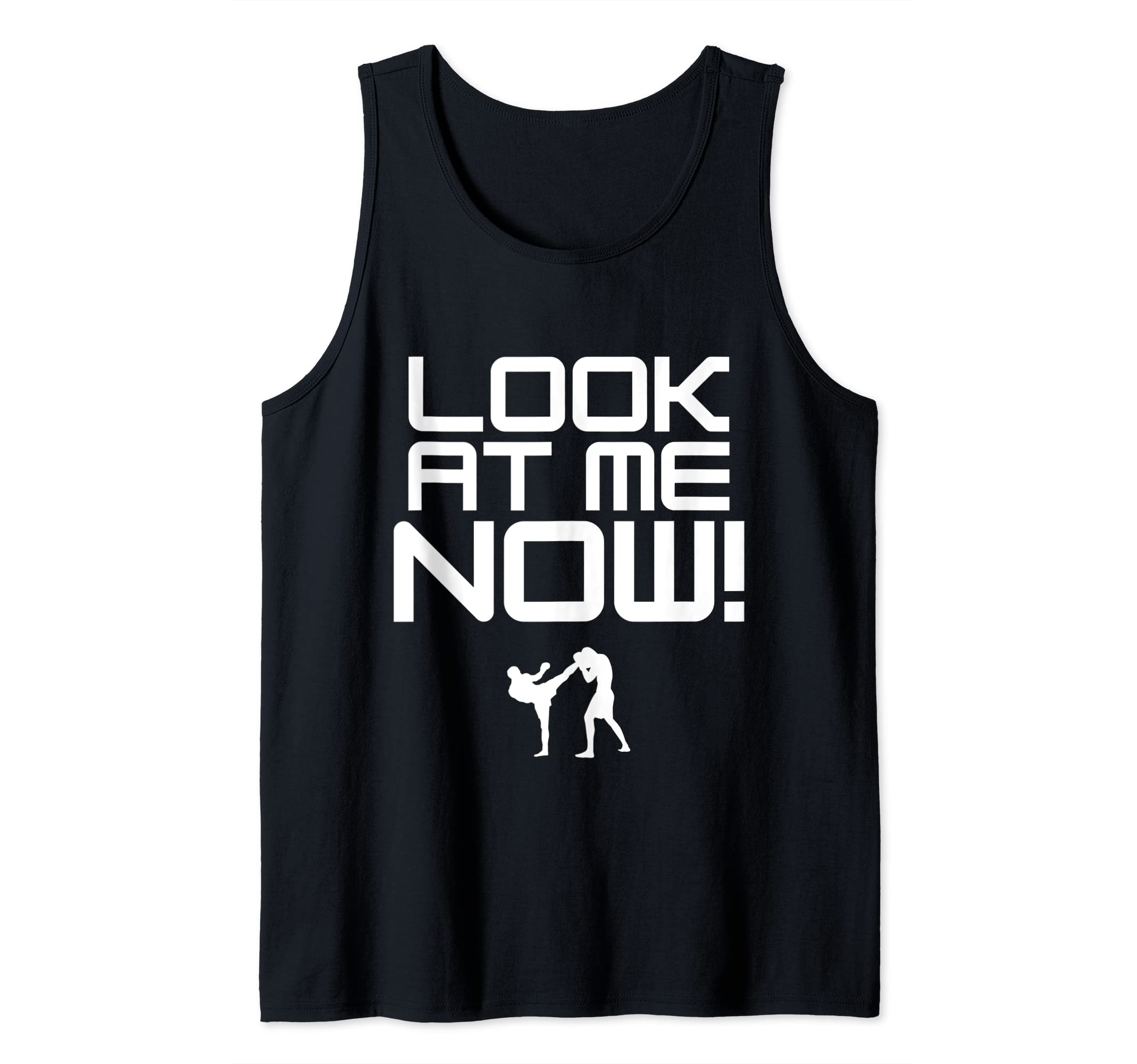 Look At Me Now MMA Fans Champ Gear Tank Top