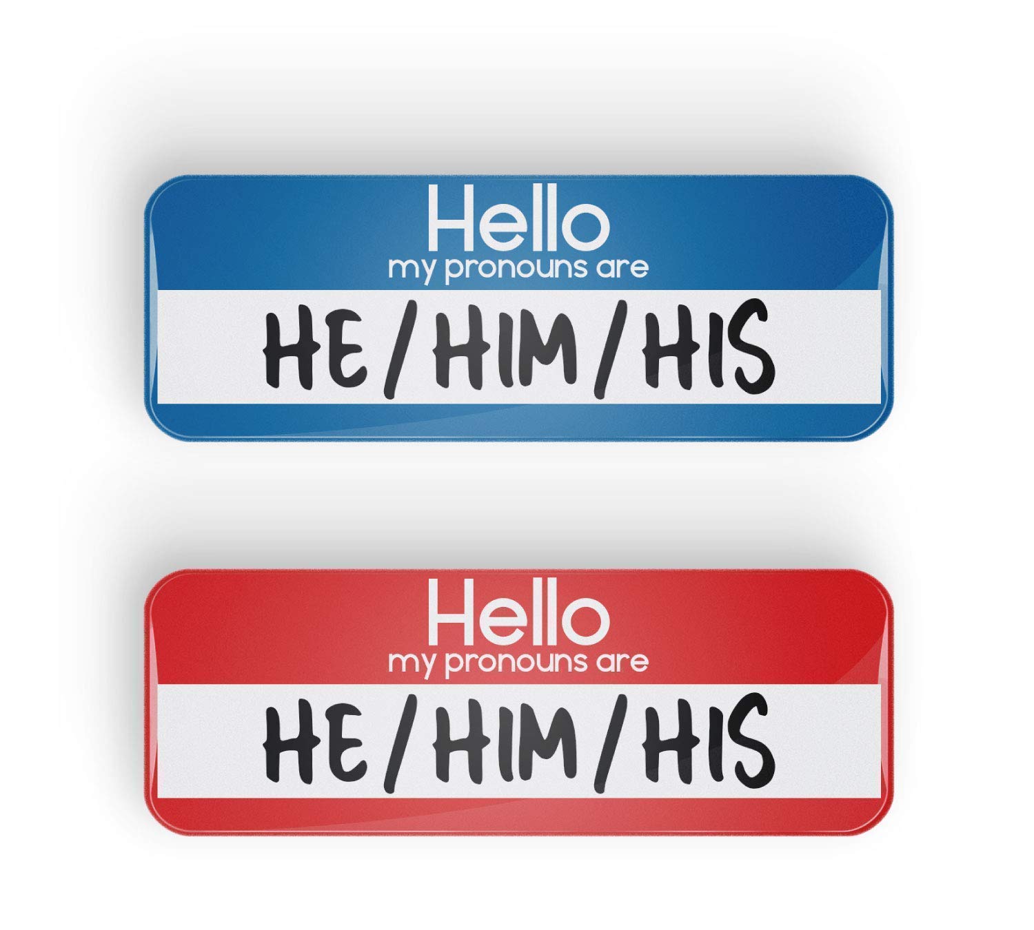 HELLO MY PRONOUNS ARE HE/HIM/HIS pronoun pin badge button, LGBTQ+, LGBT pinback or fridge magnet