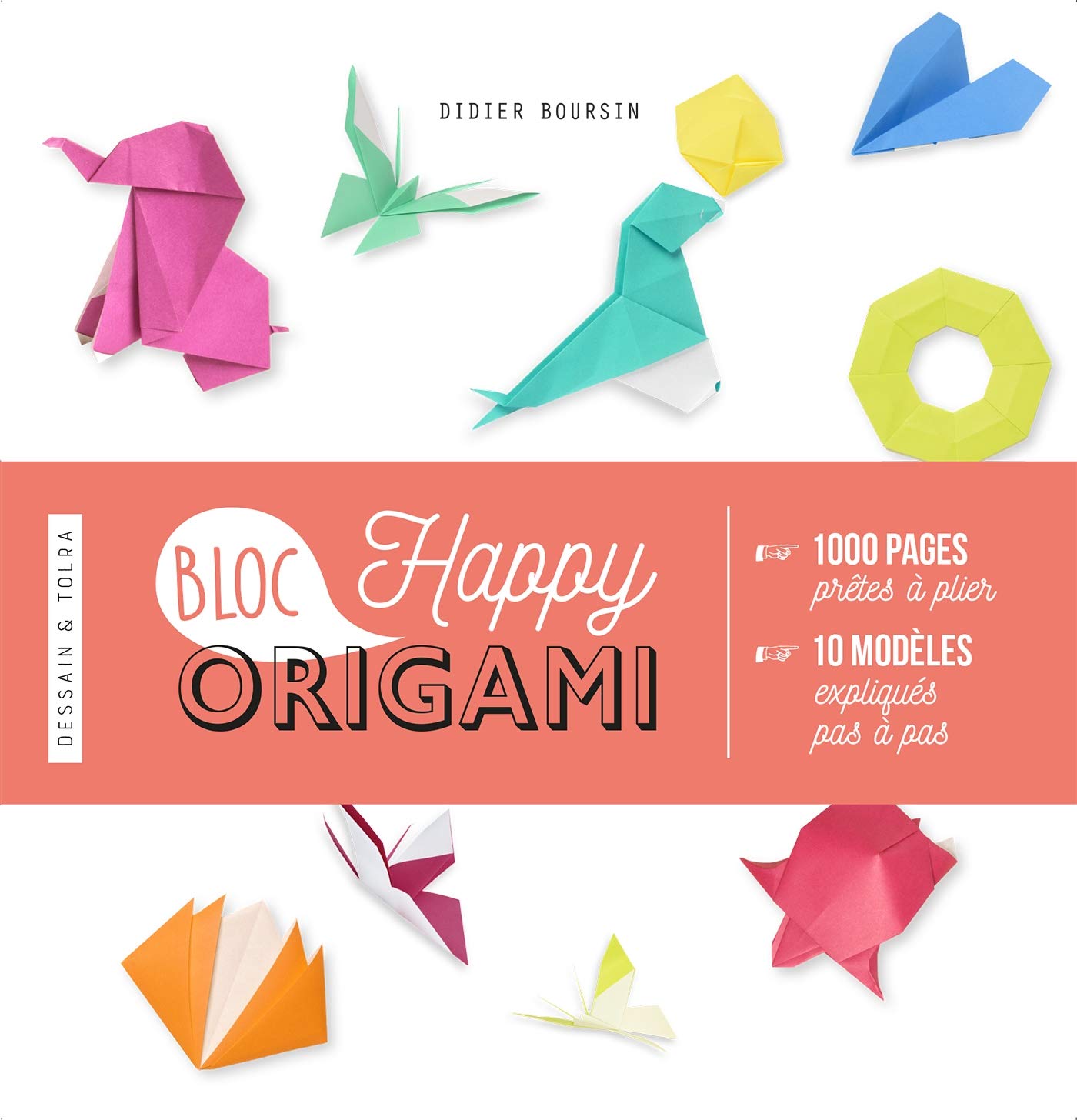 Happy bloc origamis: 1000 pages prêtes à plier et 10 modèles expliqués