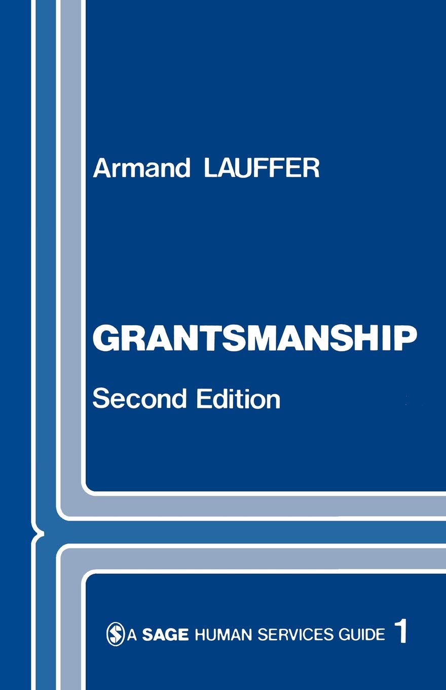 Grantsmanship - Vol. 901 (SAGE Human Servies Guides)