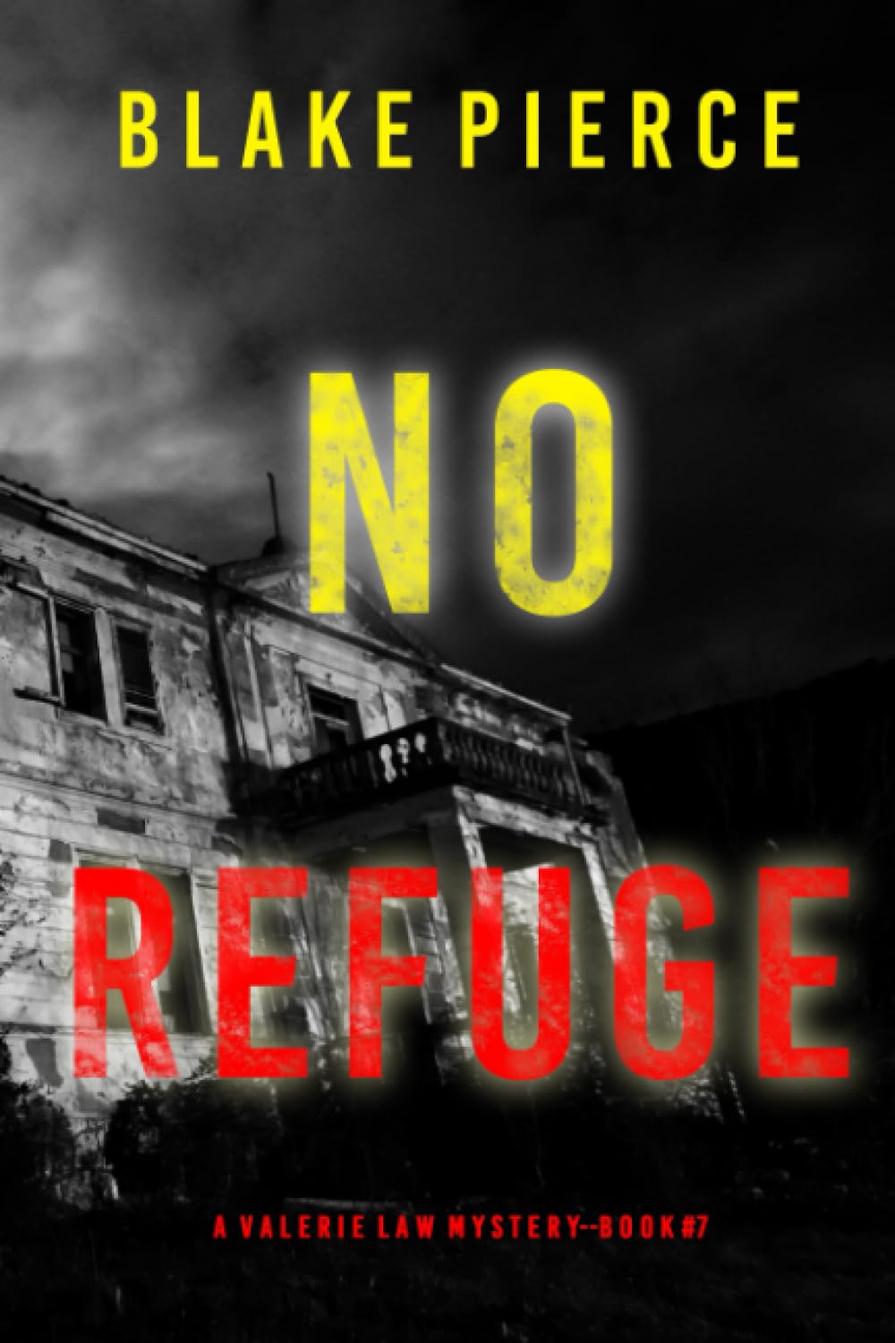 No Refuge (A Valerie Law FBI Suspense Thriller—Book 7)