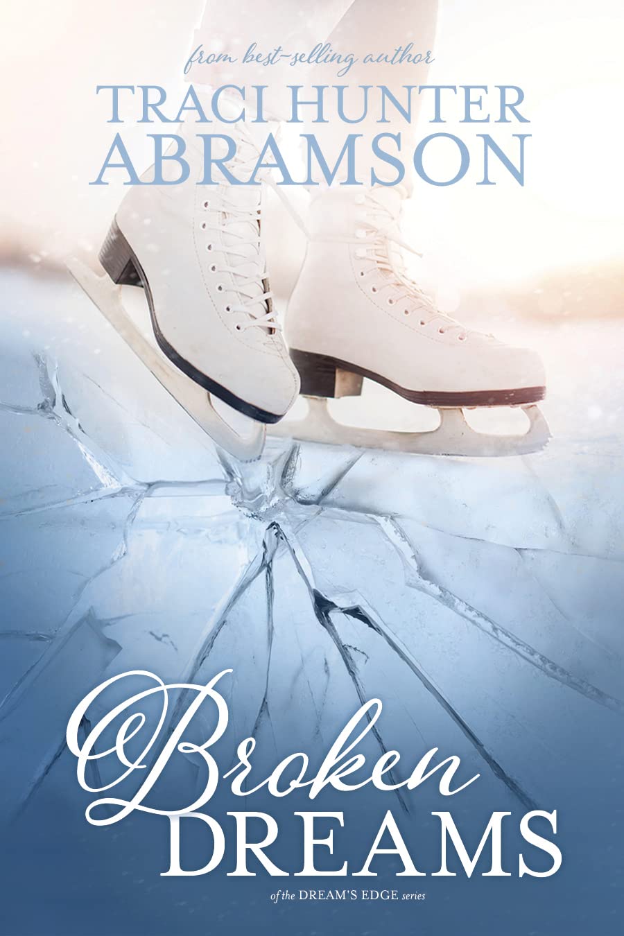 Broken Dreams: (Dream’s Edge, #1.5)