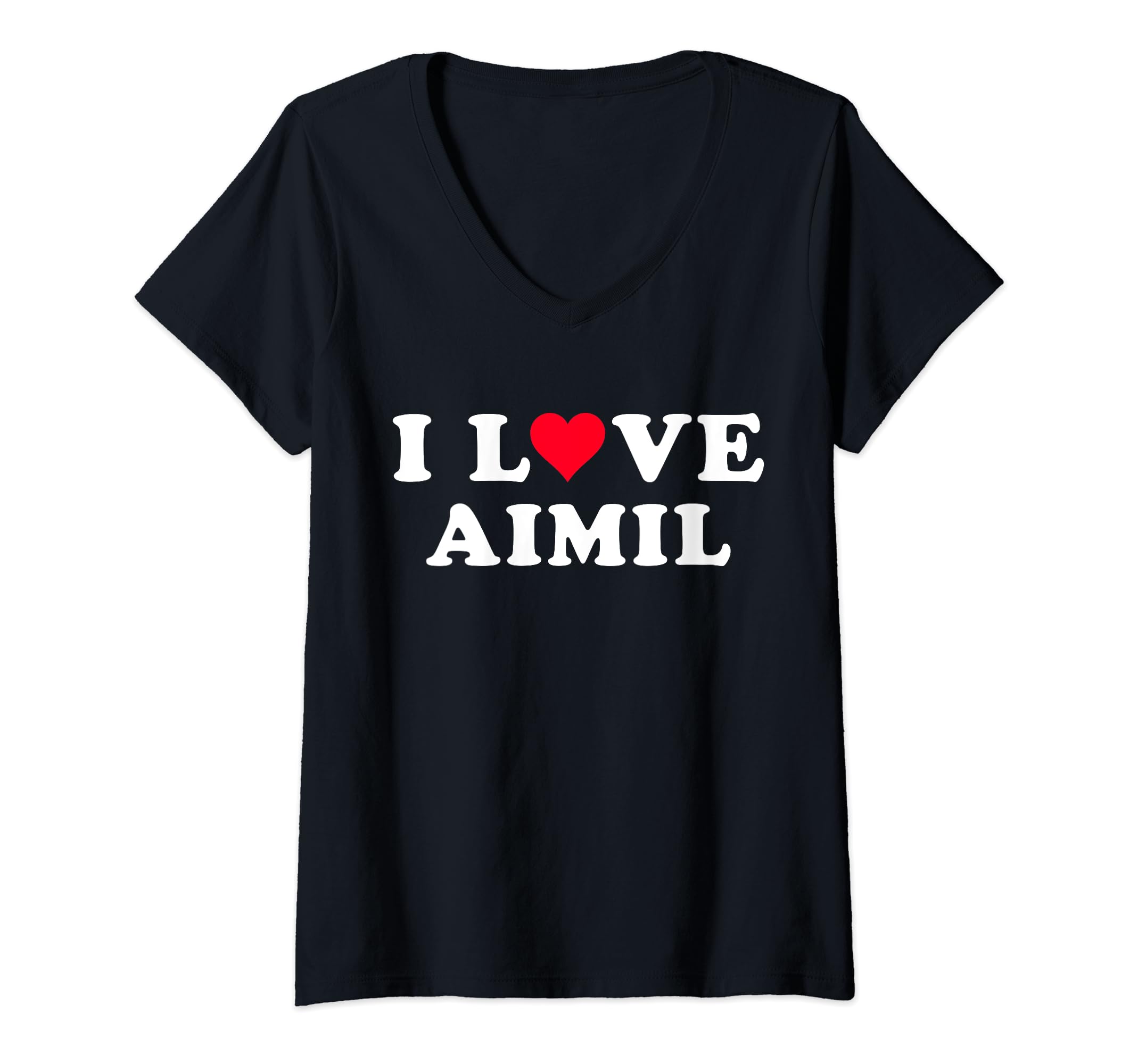 Womens I Love Aimil Matching Girlfriend & Boyfriend Aimil Name V-Neck T-Shirt