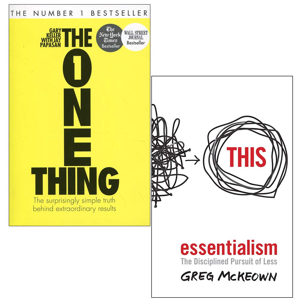 The One Thing, Essentialism The Disciplined Pursuit Of Less 2 Books Collection Set