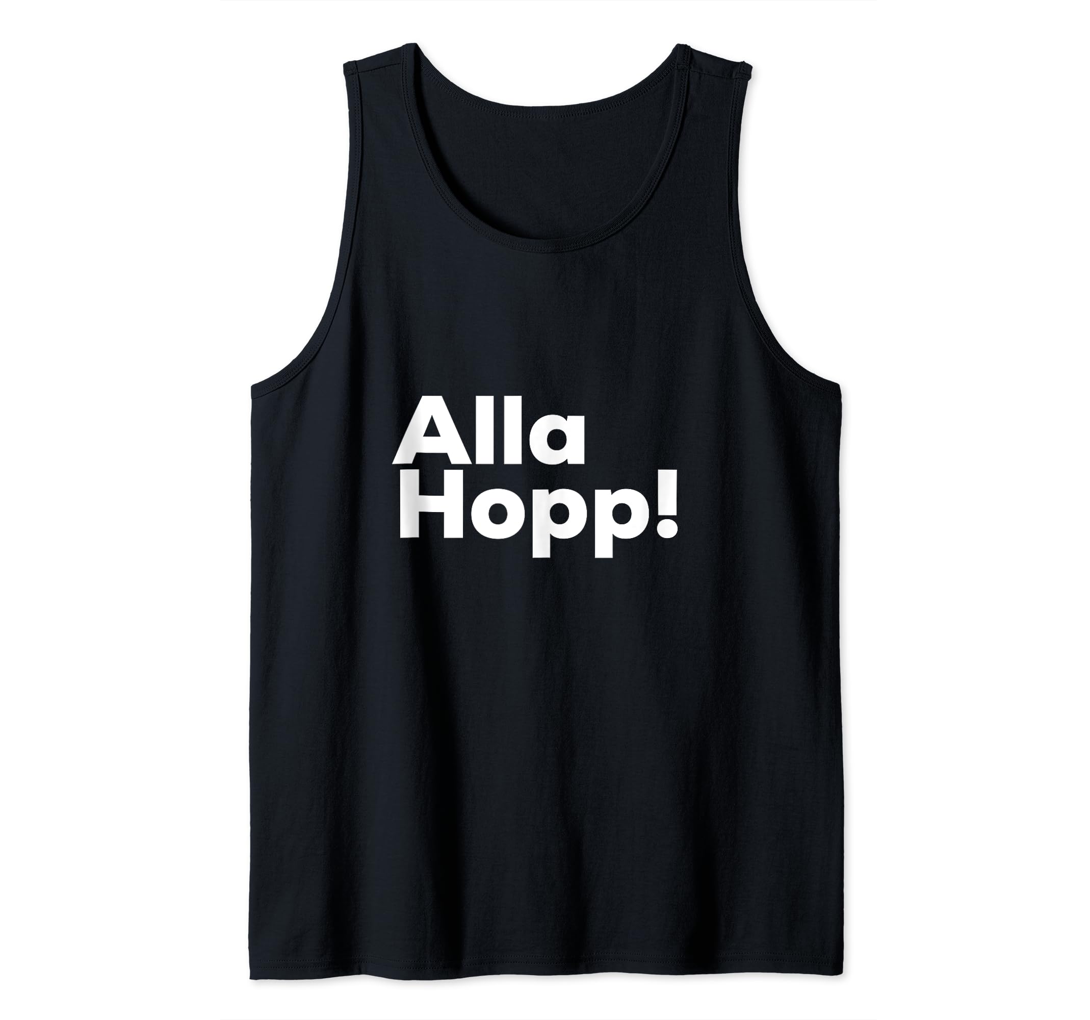 Alla Hopp! Funny Palatinate Dialect Saying from RLP Tank Top