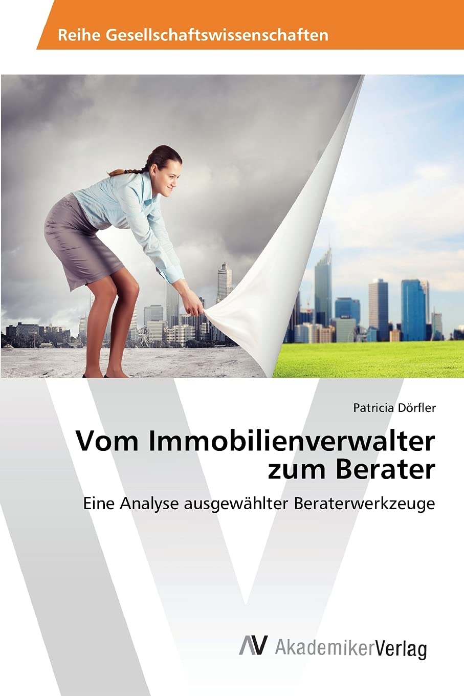 Vom Immobilienverwalter Zum Berater