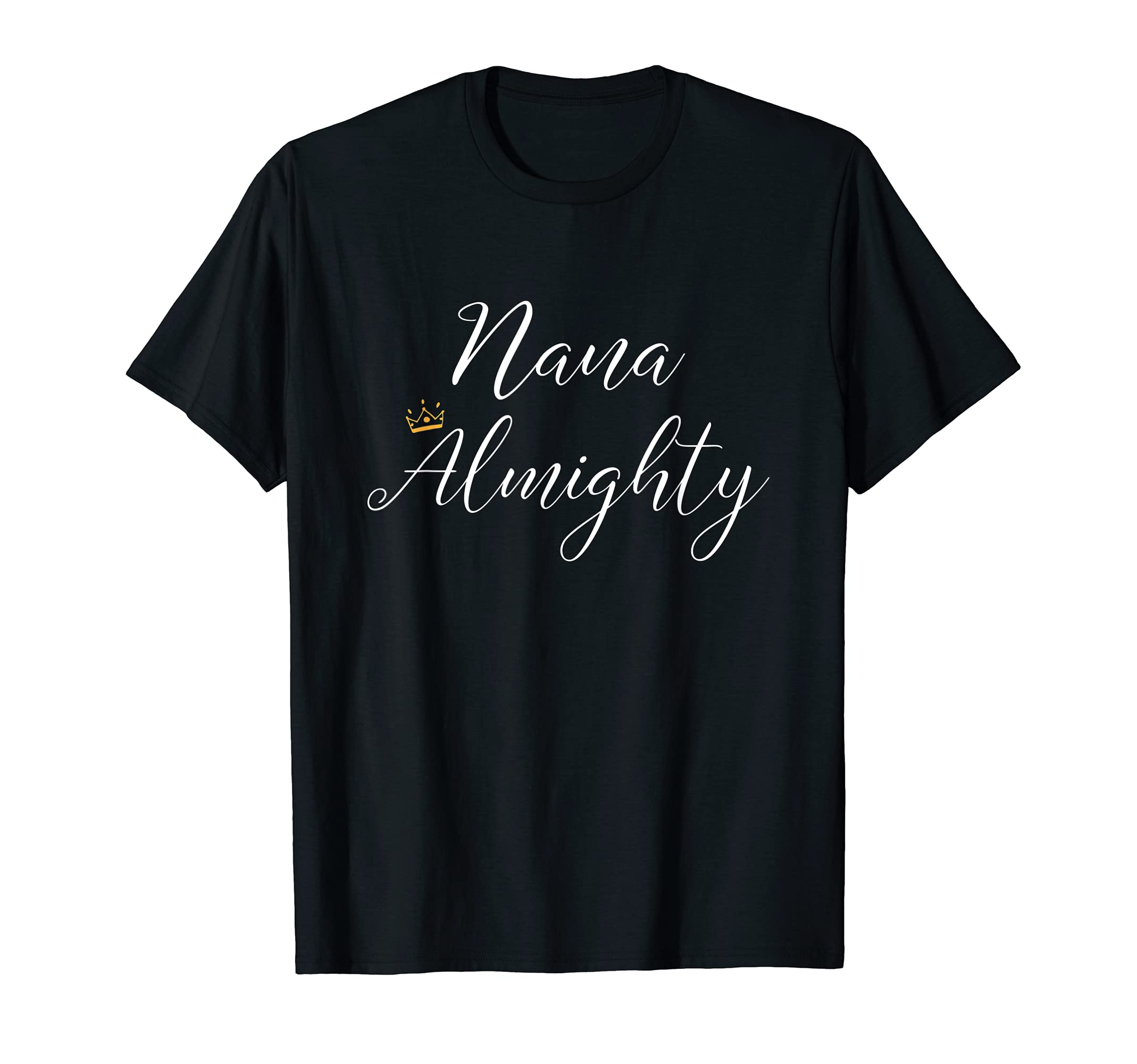 Agile Expressions Girl Power ShirtsNana Almighty T-shirt - Best Nana Shirt