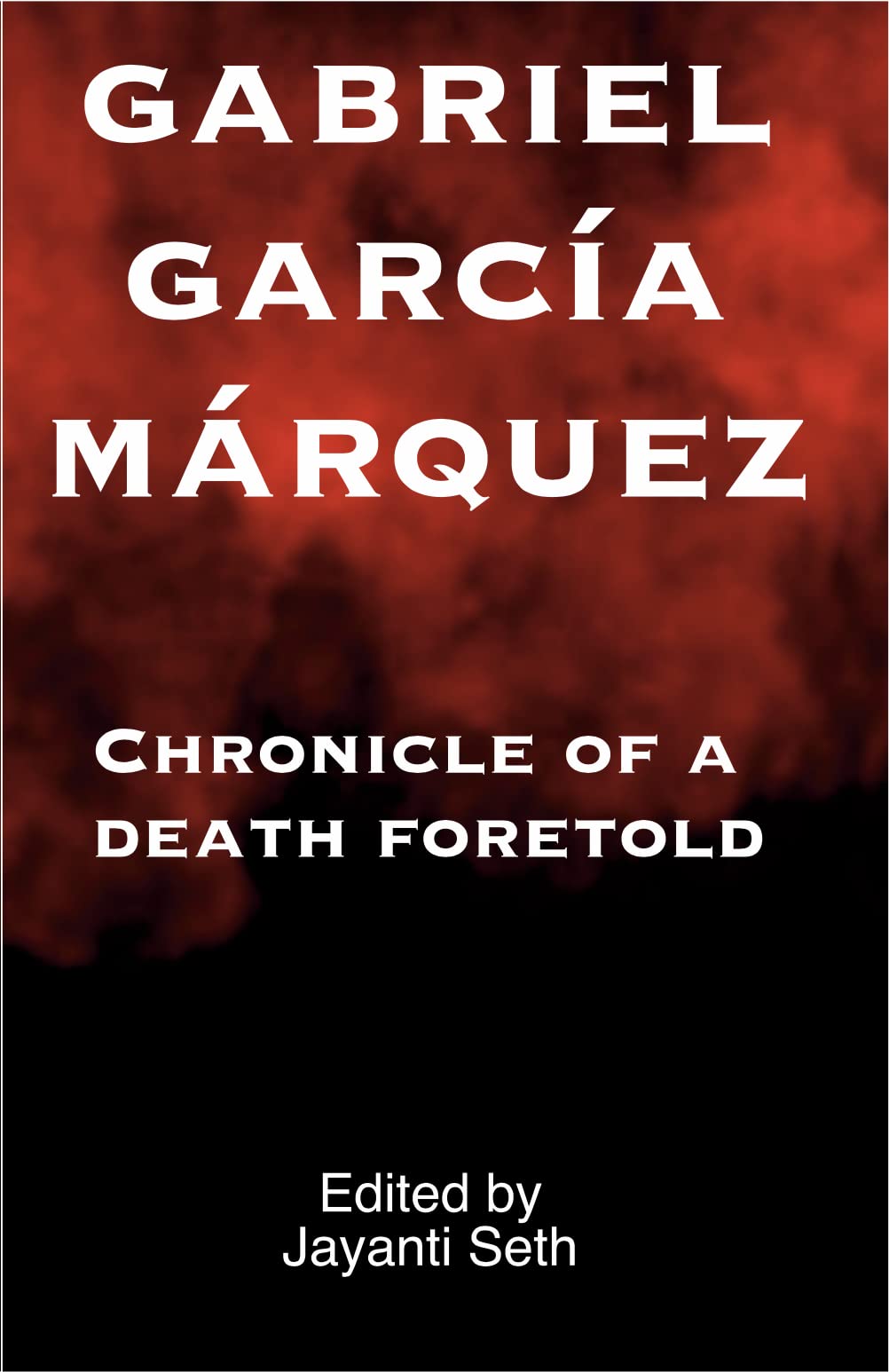 Gabriel Garcia Marquez Chronicle Of A Death Foretold (English)