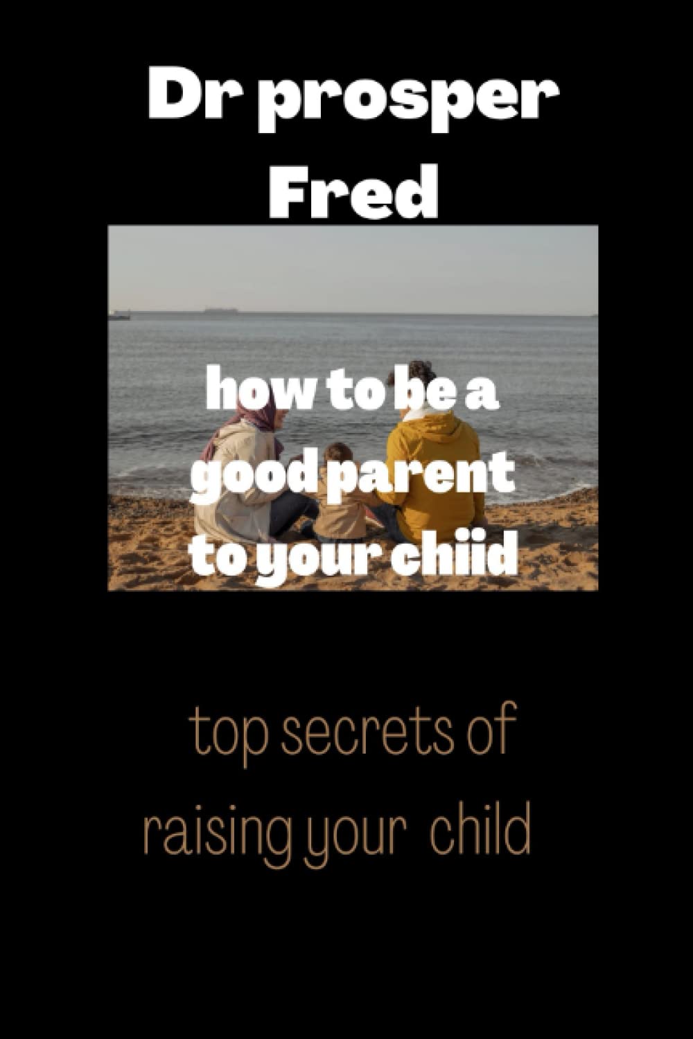 How to be a good parent to your child: Children reflect good parenting skills