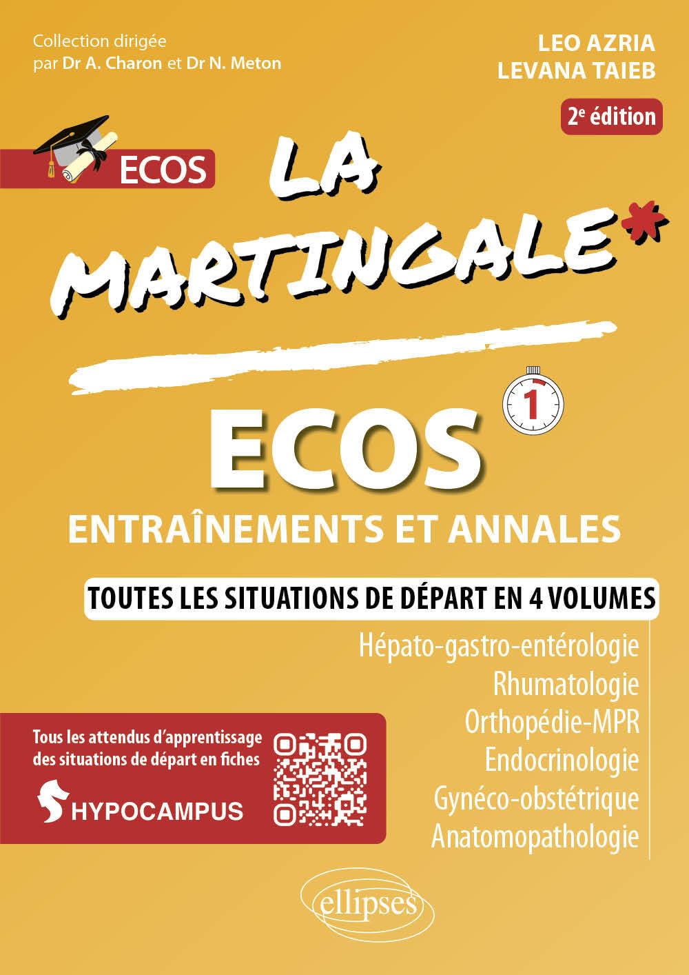 ECOS: Hépato-gastro-entérologie - Rhumatologie - Orthopédie - MPR - Endocrinologie - Gynéco-Obstétrique - Anatomopathologie