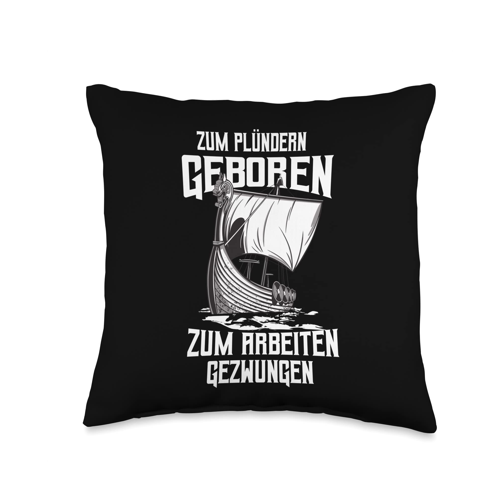 HeidenklamottenHeidenklamotten For plundering Born-Forced to Work Throw Pillow, 16x16, Multicolor