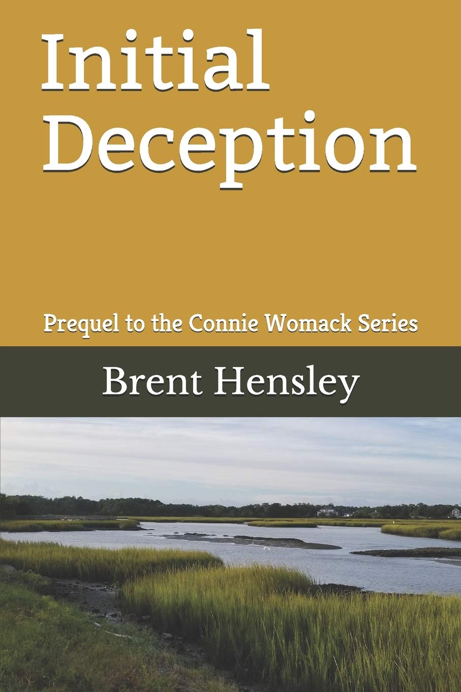 Initial Deception: Prequel to the Connie Womack Series