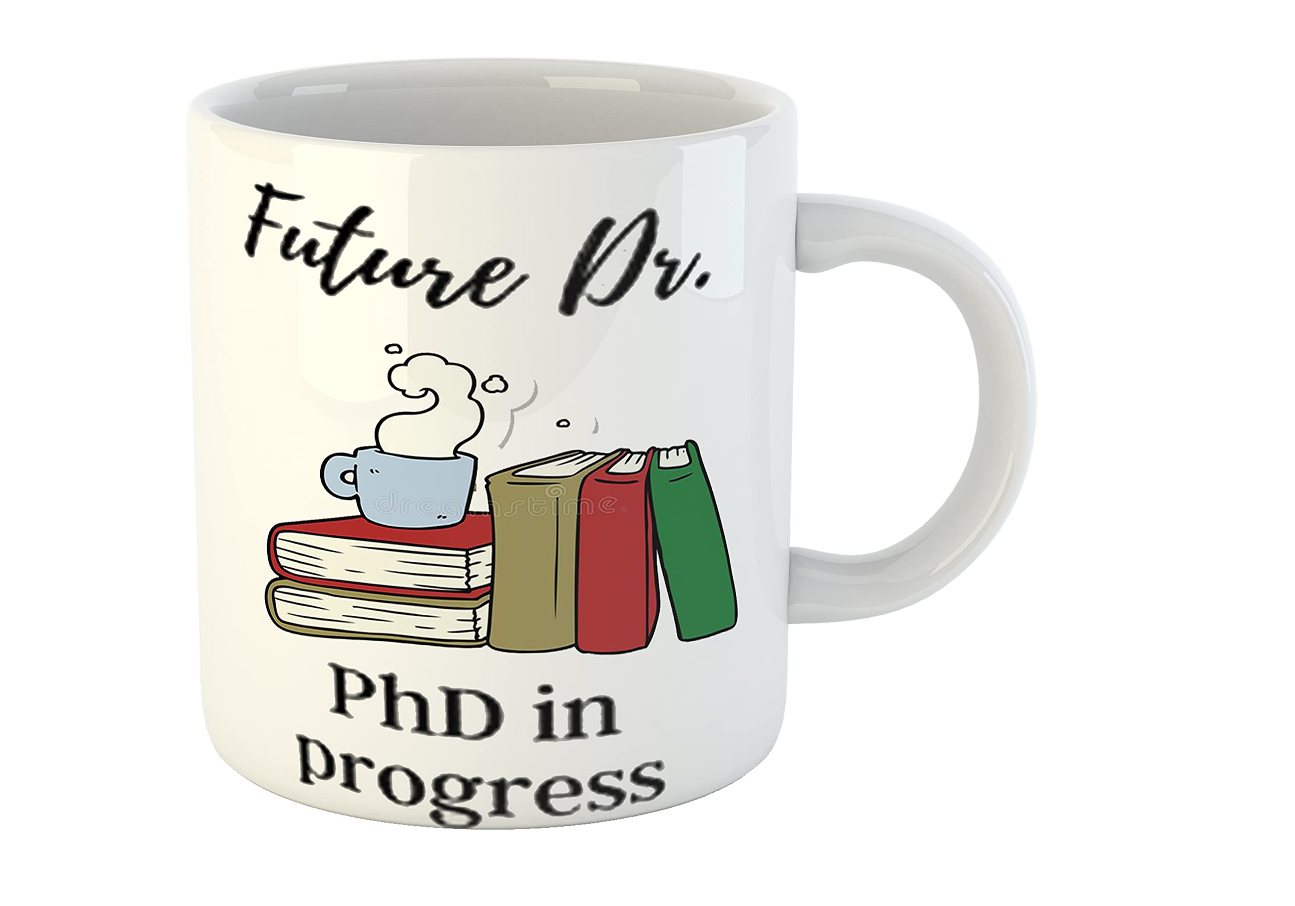 Divine Handicraft Future dr. PHD in Progress Unique Gift Idea Cup for Phd Graduate, Doctorates Degree, Doctors Ceramic Coffee Printed Mug(350ml)