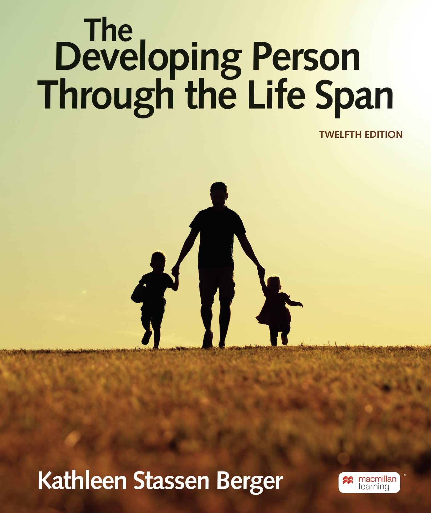 The Developing Person Through the Life Span (International Edition)