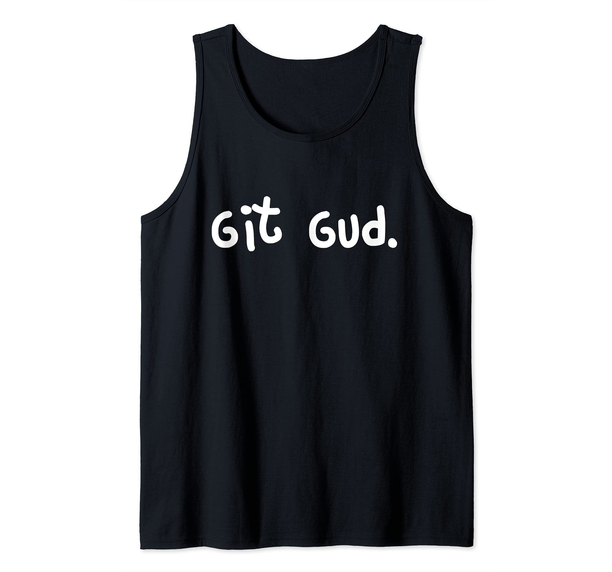 Git Gud. Tank Top