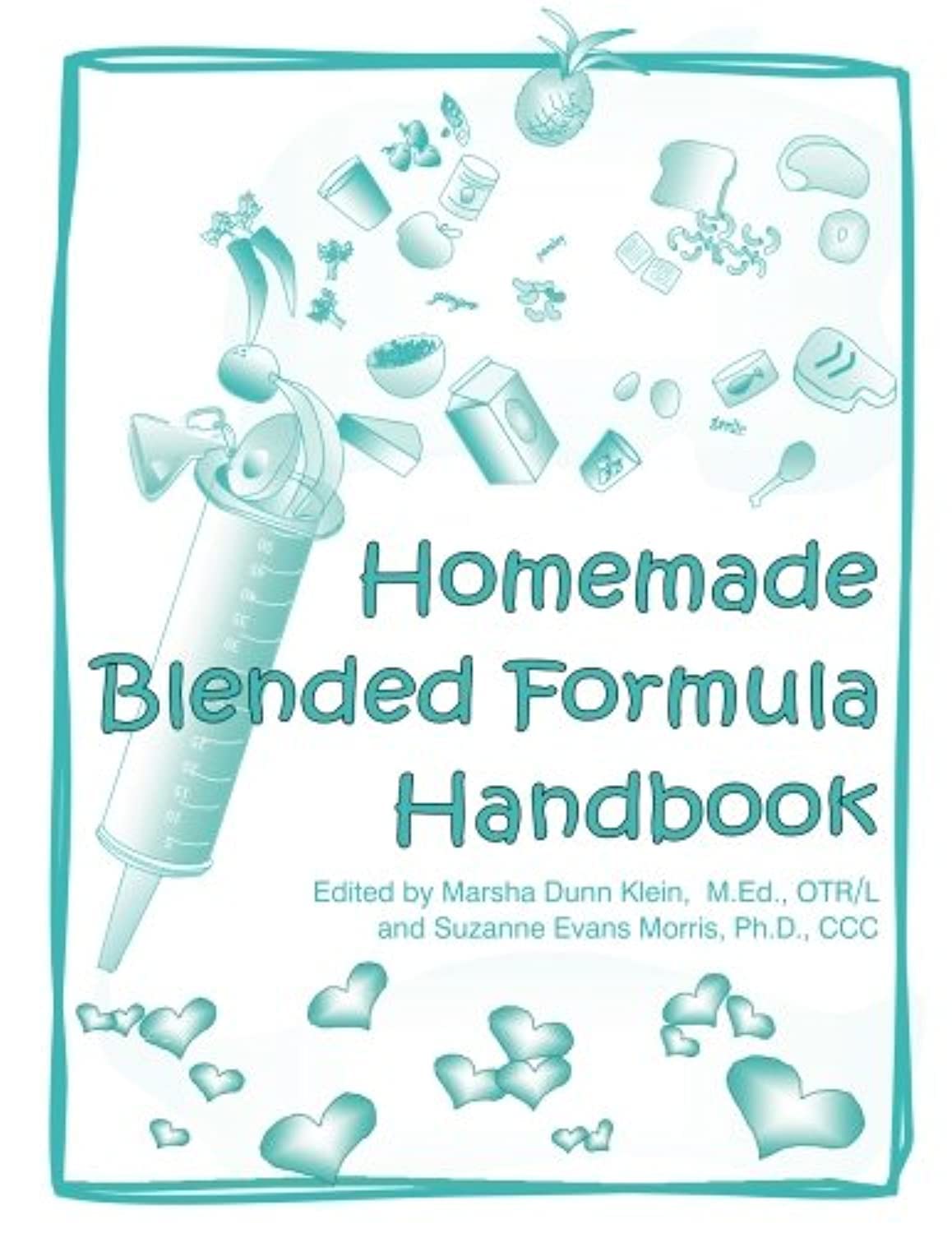 Homemade Blended Formula Handbook