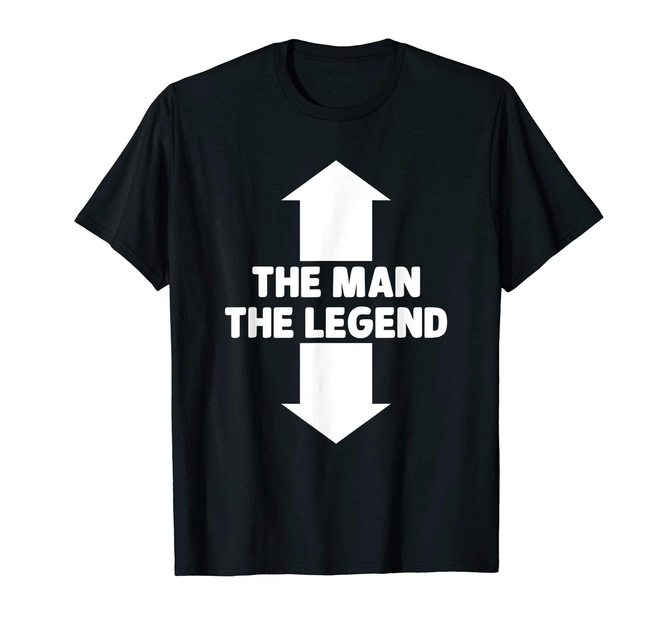 The Man The Legend T-Shirt