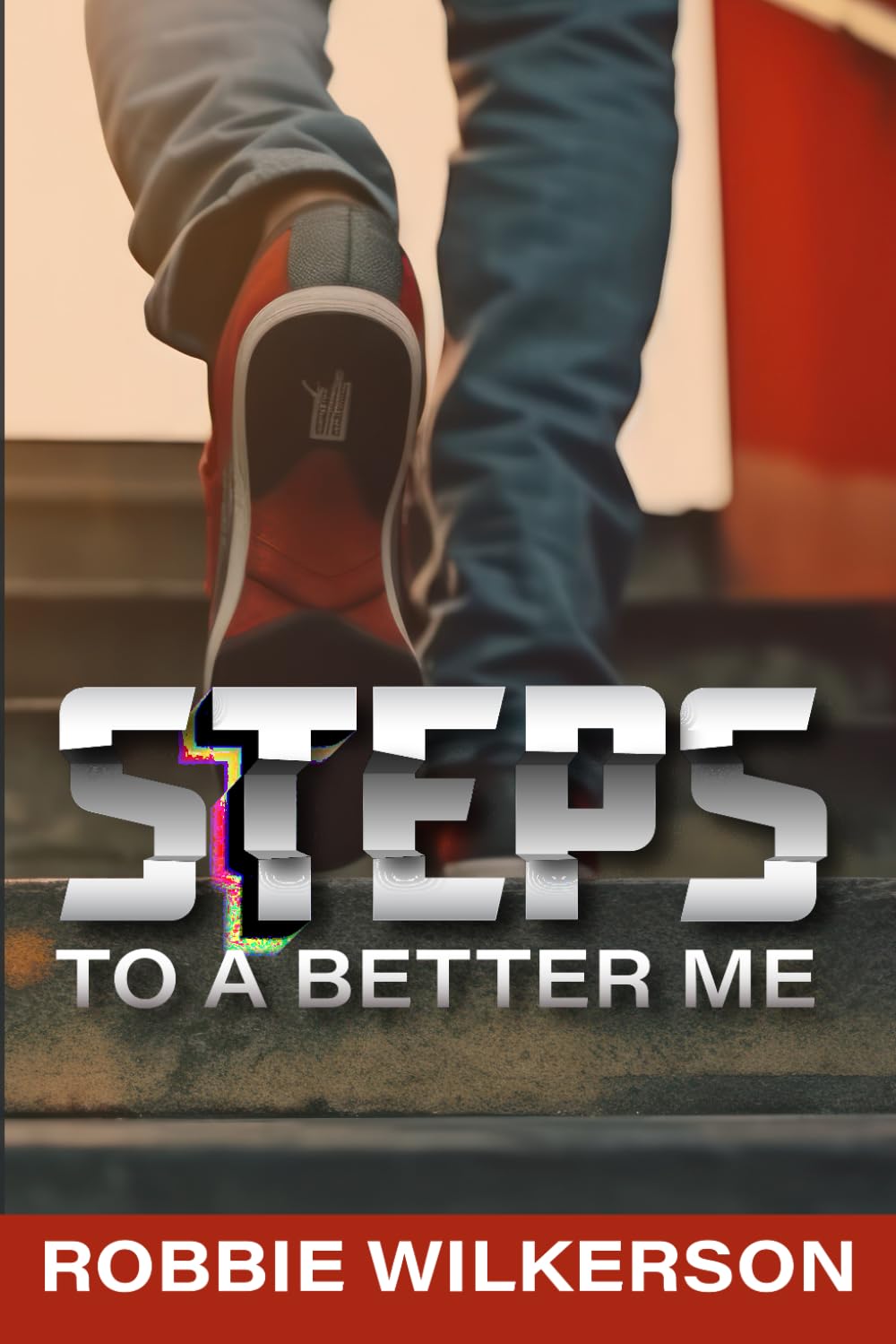 Steps To A Better Me " A Spiritual Journey To Success"