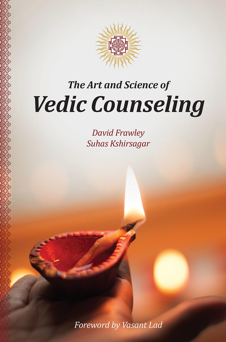 The Art and Science of Vedic Counseling Paperback – April 7, 2016