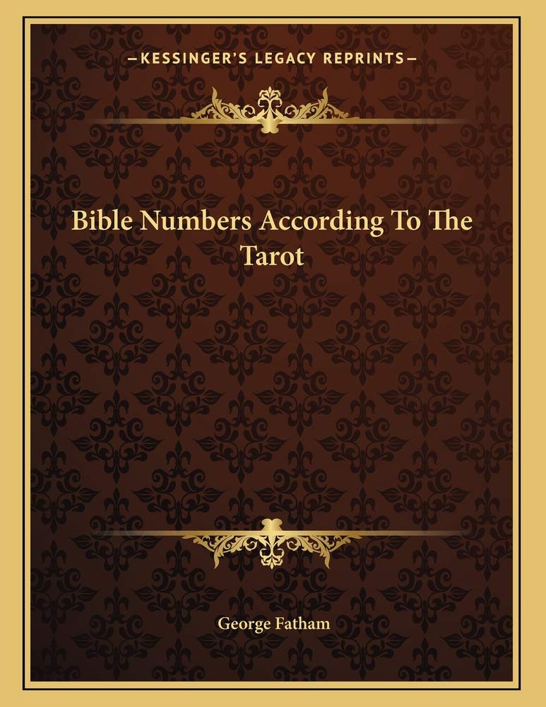 Bible Numbers According to the Tarot