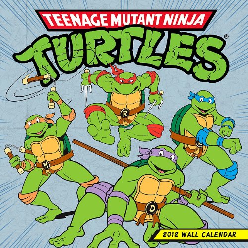 Teenage Mutant Ninja Turtles 2012 CaLendar Calendar – Wall Calendar, 1 August 2011