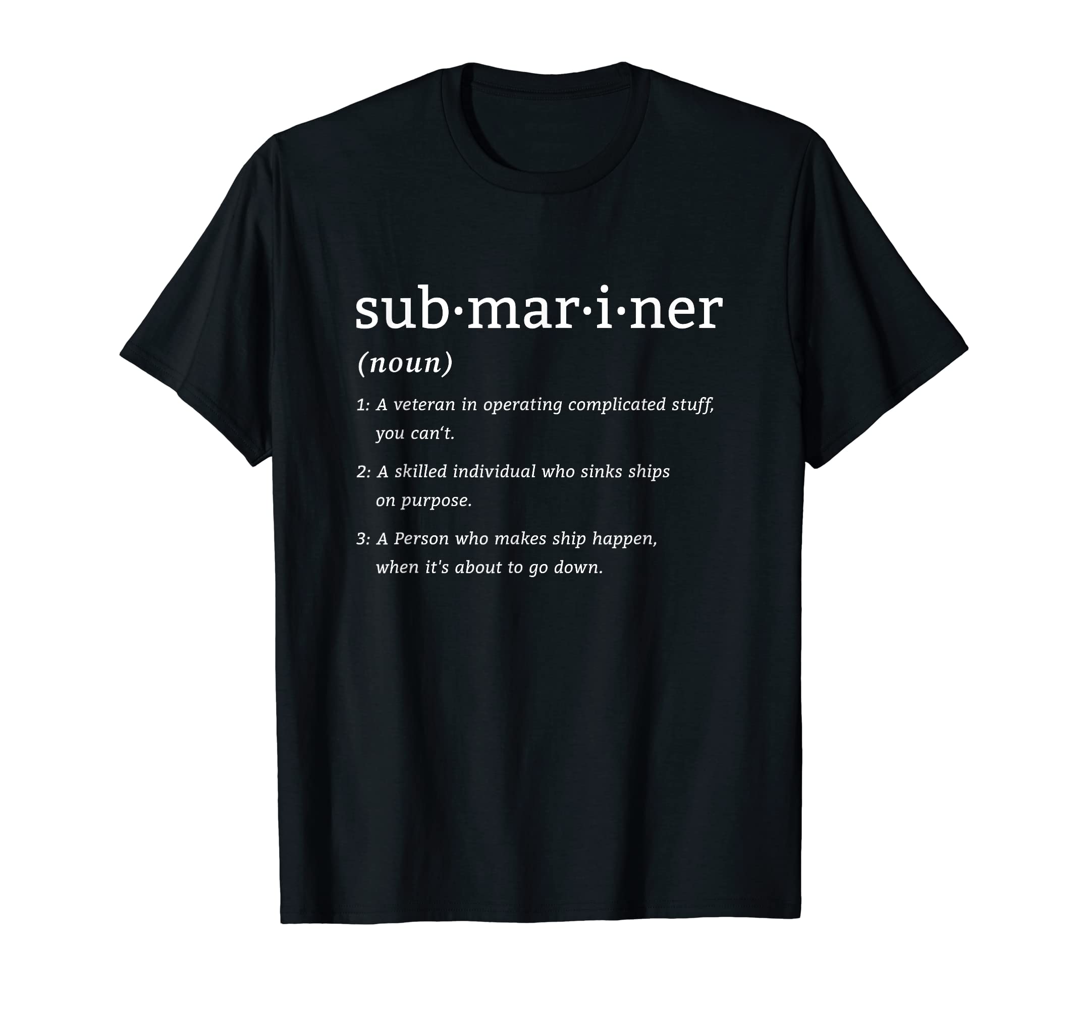 Submariner Definition Submersible Nuclear-powered Submarine T-Shirt