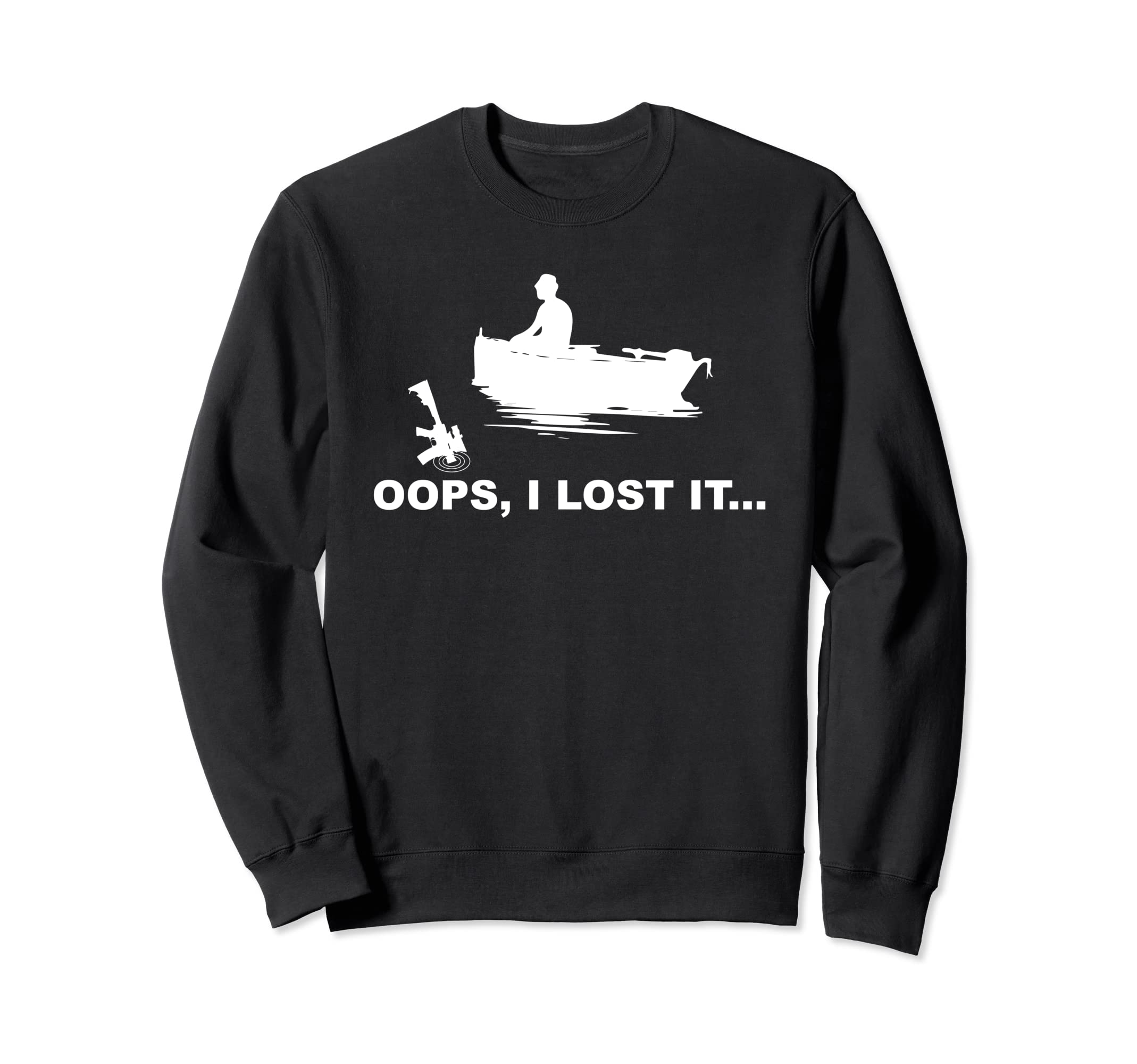 Funny Gun Boating Oops I Lost It Pro Second Amendment AR-15 Sweatshirt