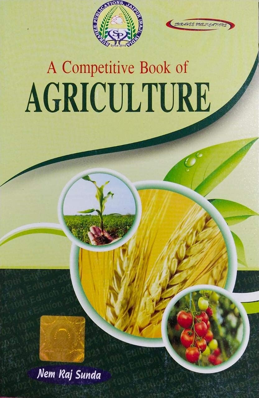 A Competitive Book Of Agriculture For Upsc, Pscs Ars/srf/jrf, Pre Pg & Ph.d. Entrance Paperback – 5 March 2021