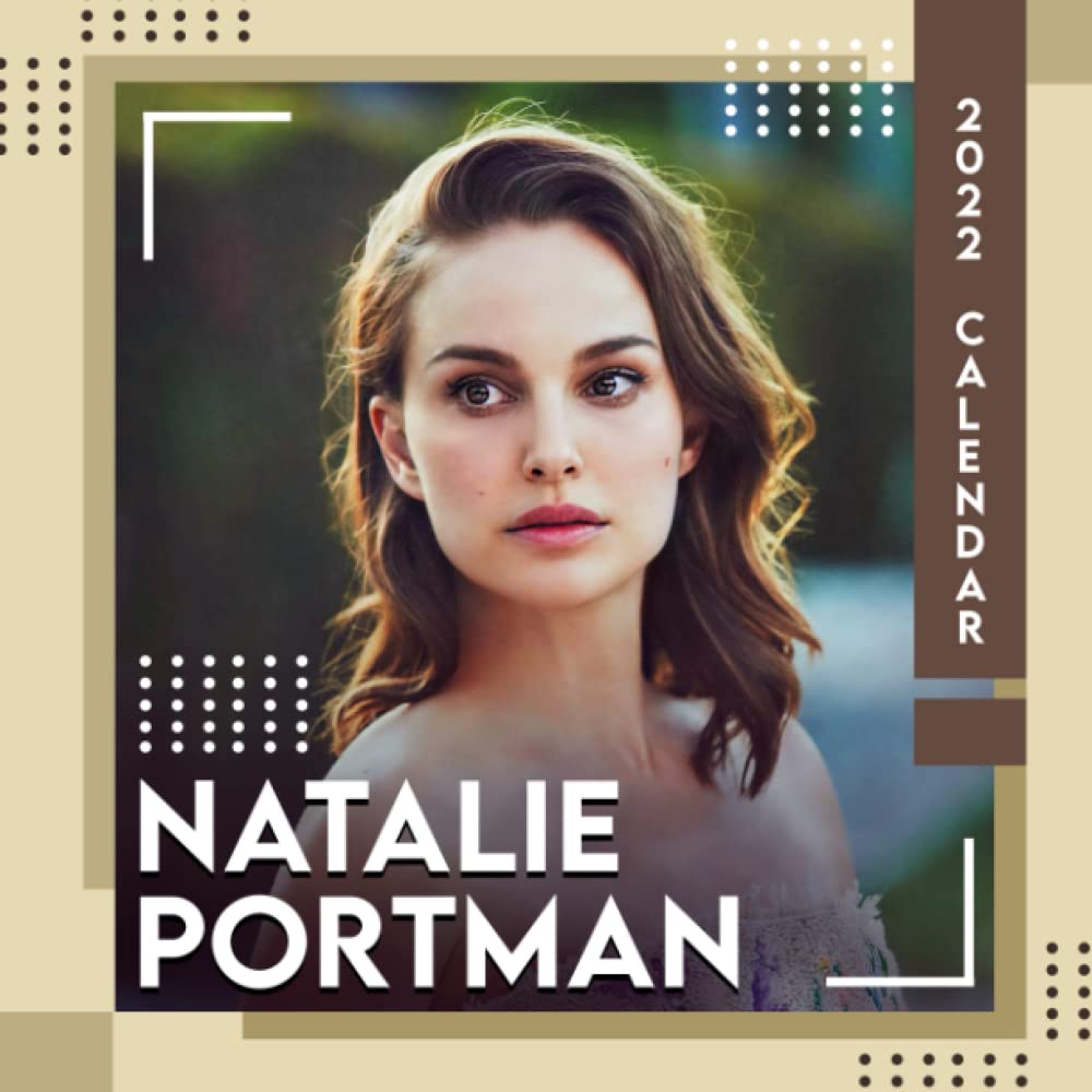 Natalie Portman 2022 Calendar: 12 Month,Jan - dec 2022- 8.5" x 8.5”, Monthly Calendar Perfect for School & Home Planning and Organizing