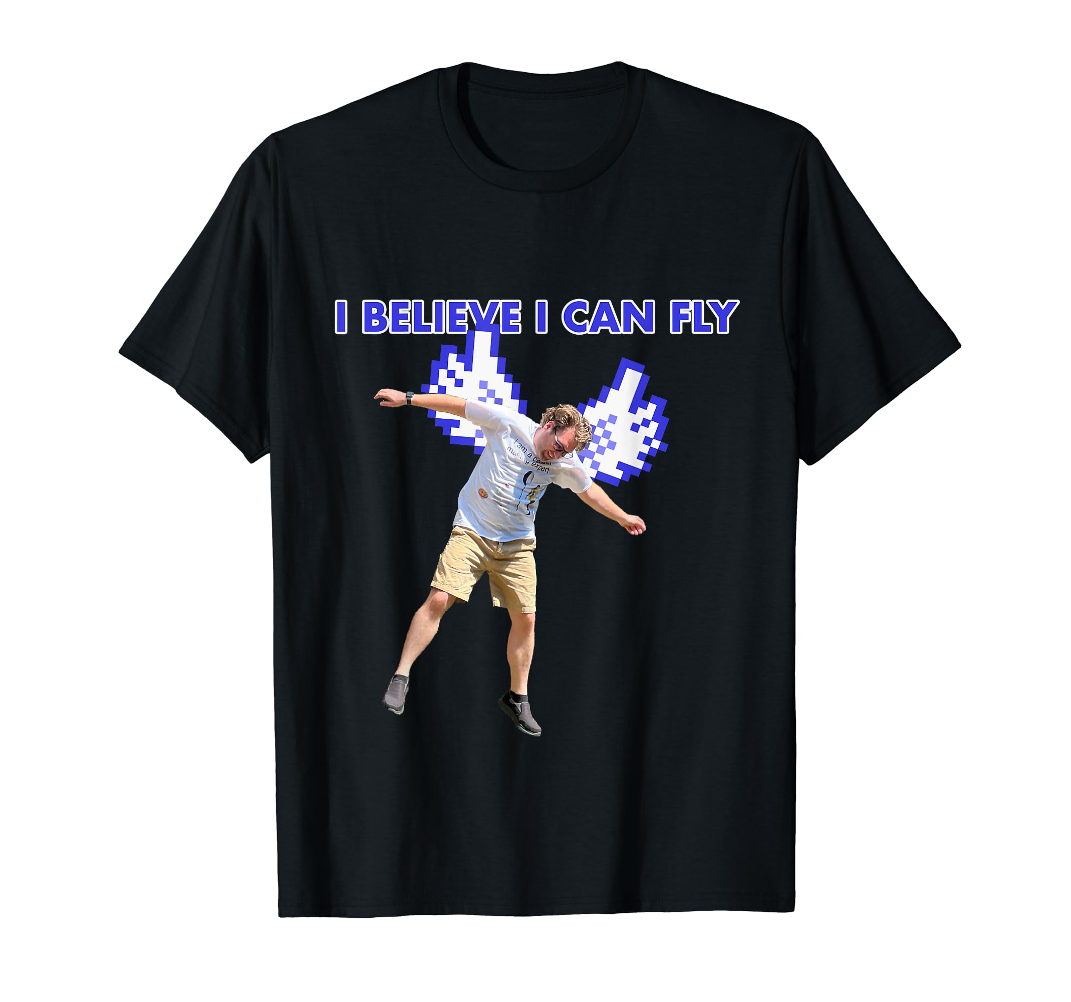 I Believe I Can Fly T-Shirt