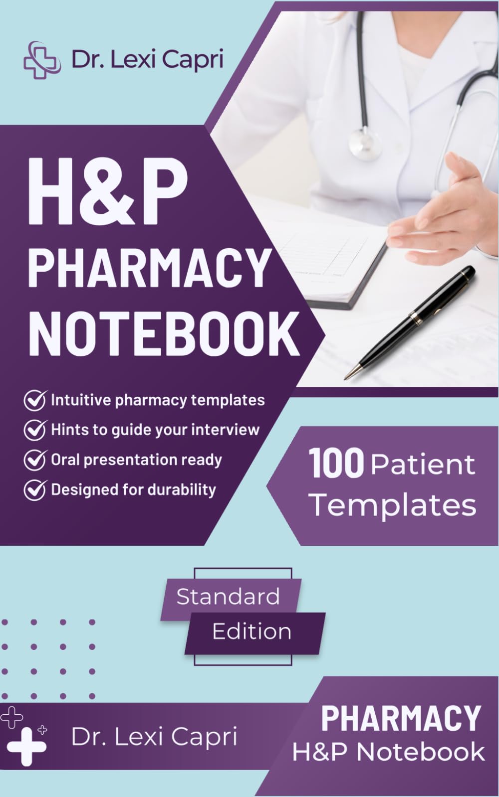 H&P Pharmacy Notebook: Essential Medical History and Physical Templates for Pharmacy Professionals - Seamlessly Organize Patient Records with Confidence!