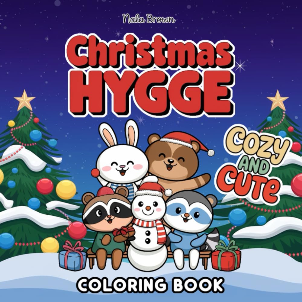 Christmas Hygge cozy and cute: hygge coloring books christmas