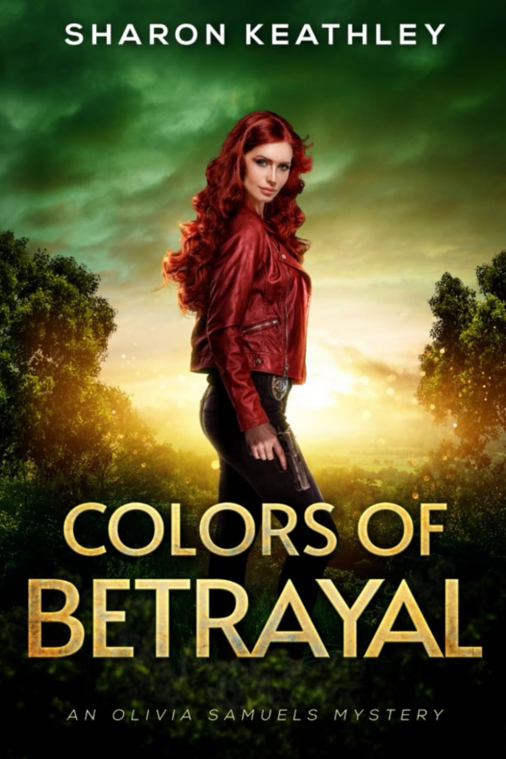 Colors of Betrayal: An Olivia Samuels Mystery (Olivia Samuels' Color Series)