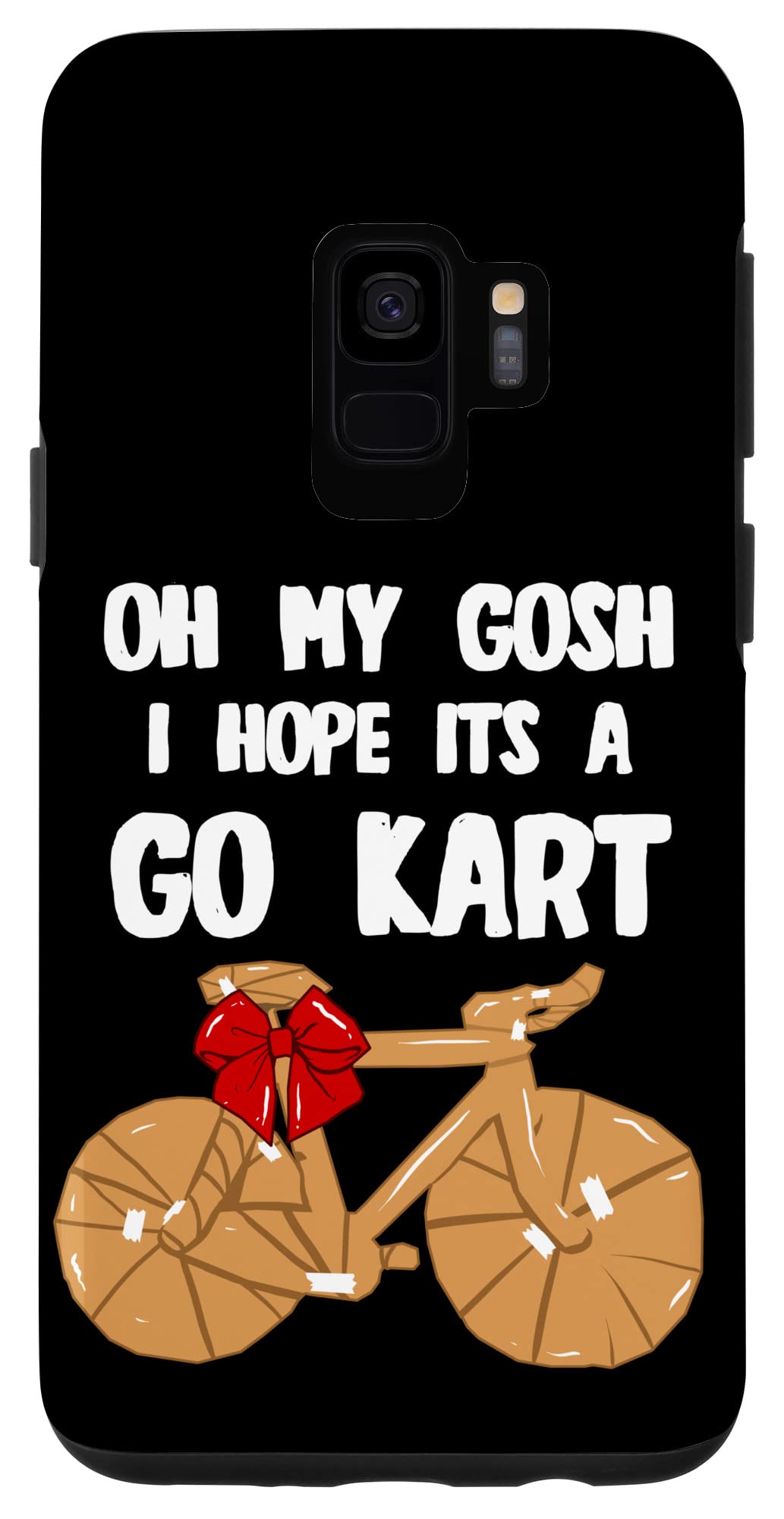 Galaxy S9 I hope it´s a Go Kart Case