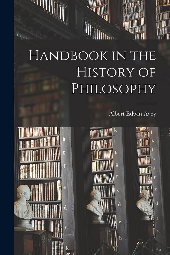 Handbook in the History of Philosophy