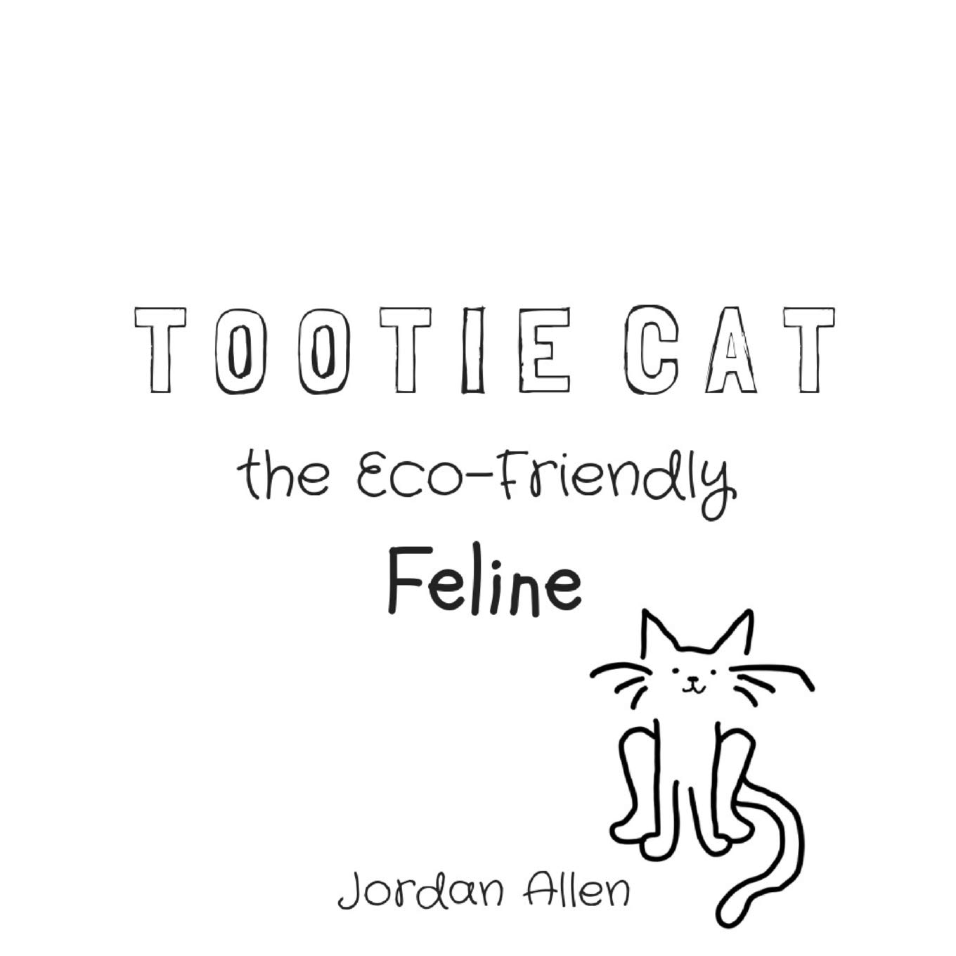 Tootie Cat the Eco-Friendly Feline