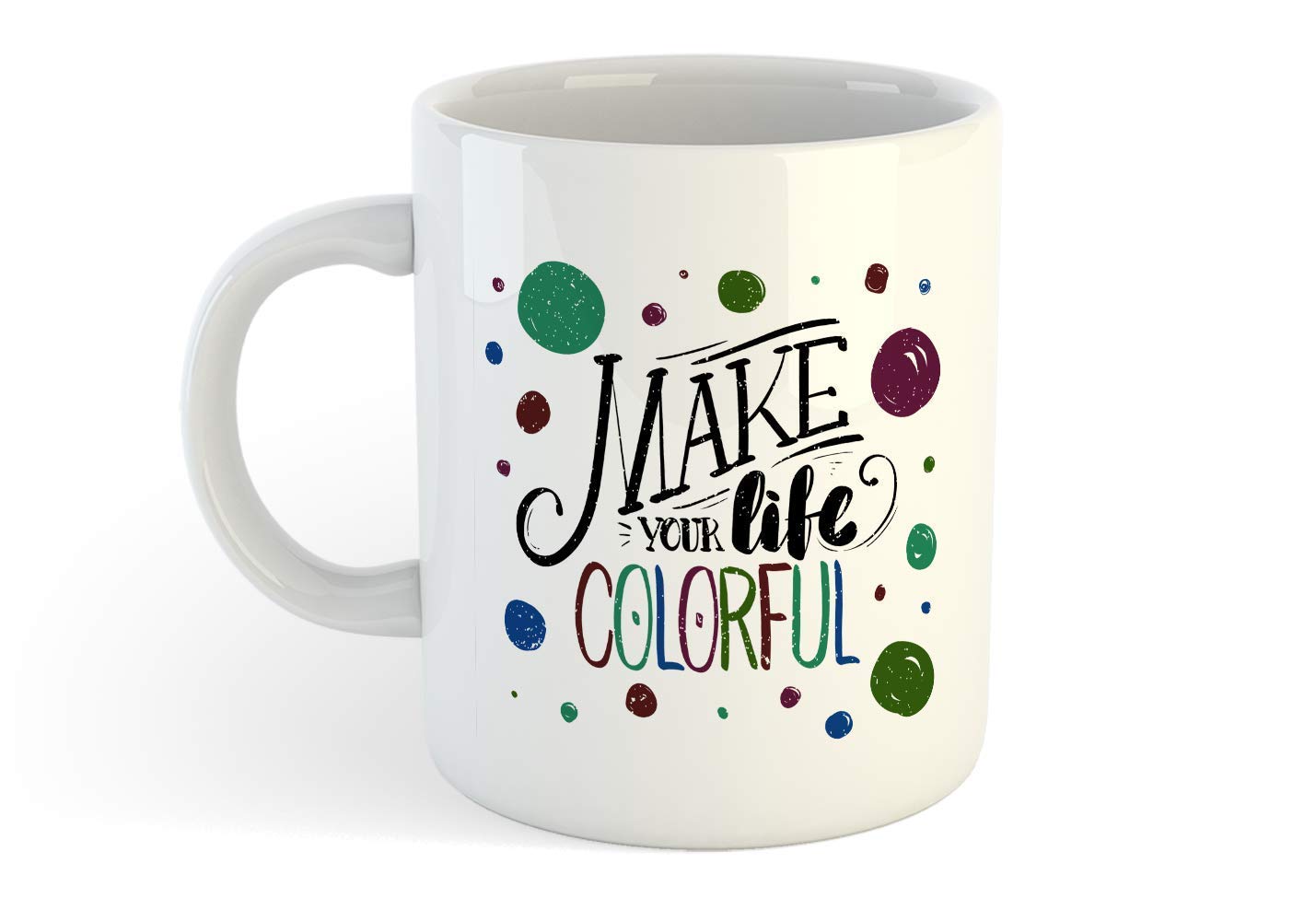 SCPmarts Make Your Life Colorful Coffee Mug 11Oz Printed Coffee Mug SCPVLM2